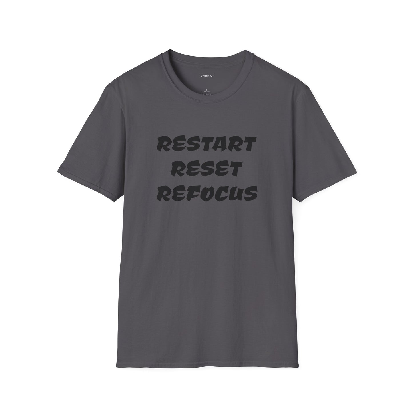 RESTART RESET REFOCUS - Unisex Softstyle T-Shirt 100% Cotton Graphic