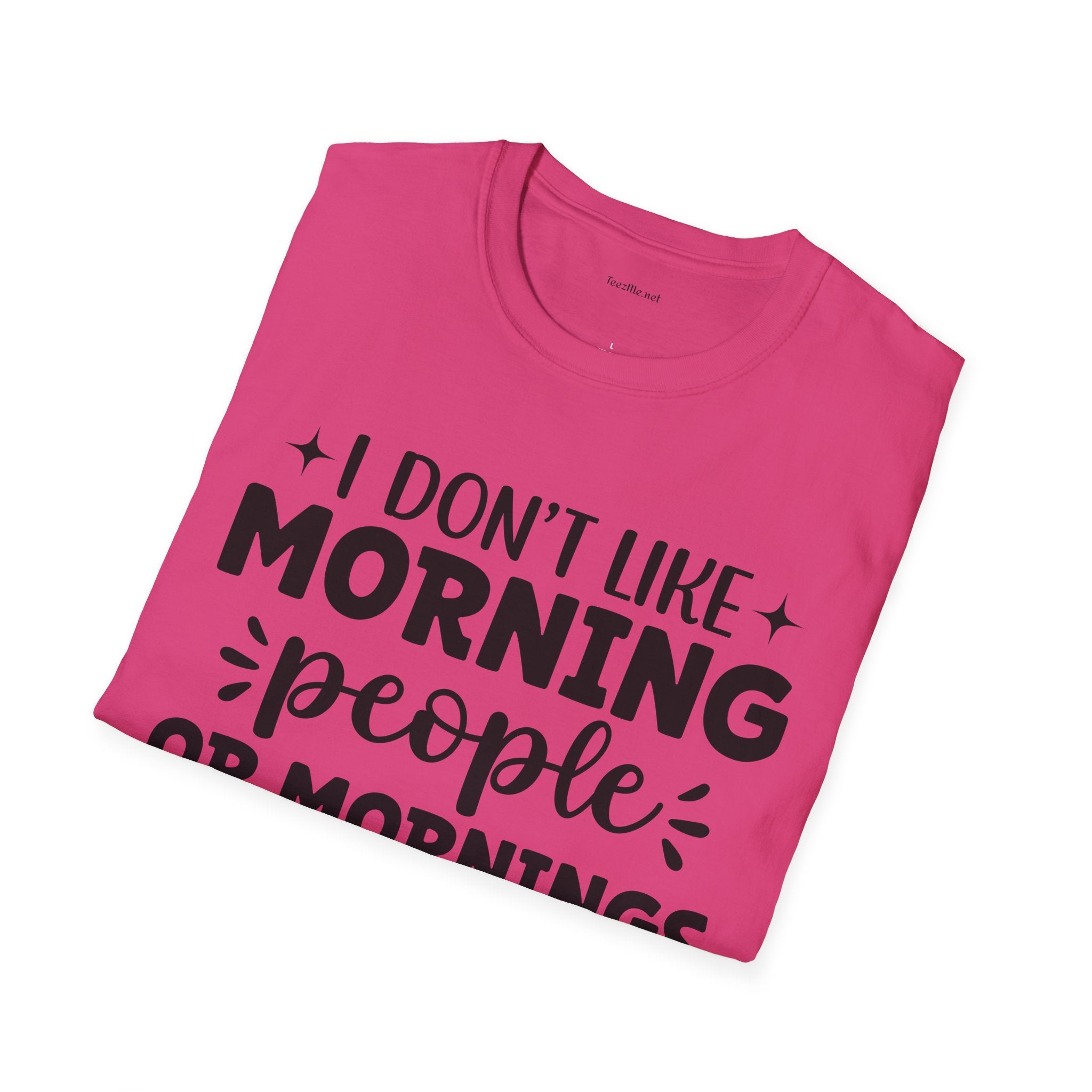 I don't like - Unisex Softstyle T-Shirt 100% Cotton Graphic