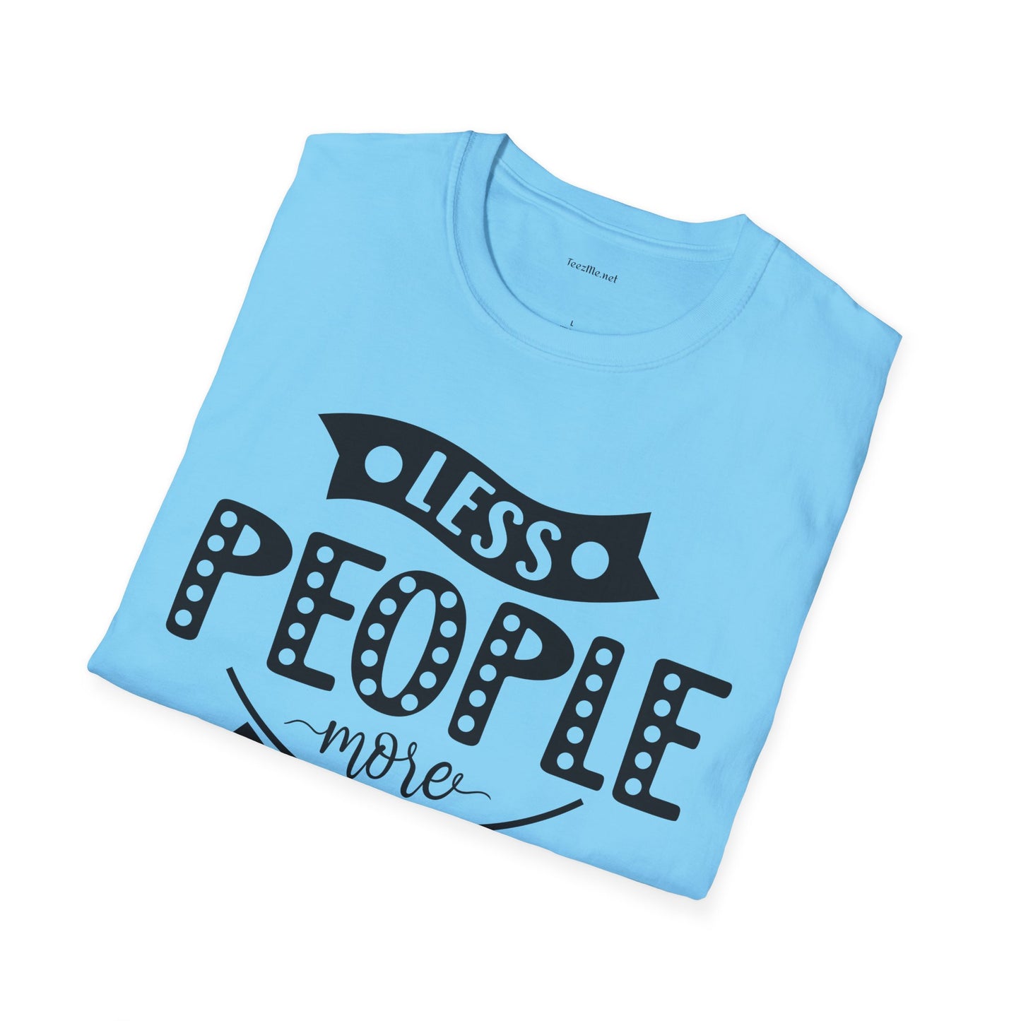 Less people more dogs - Unisex Softstyle T-Shirt 100% Cotton Graphic
