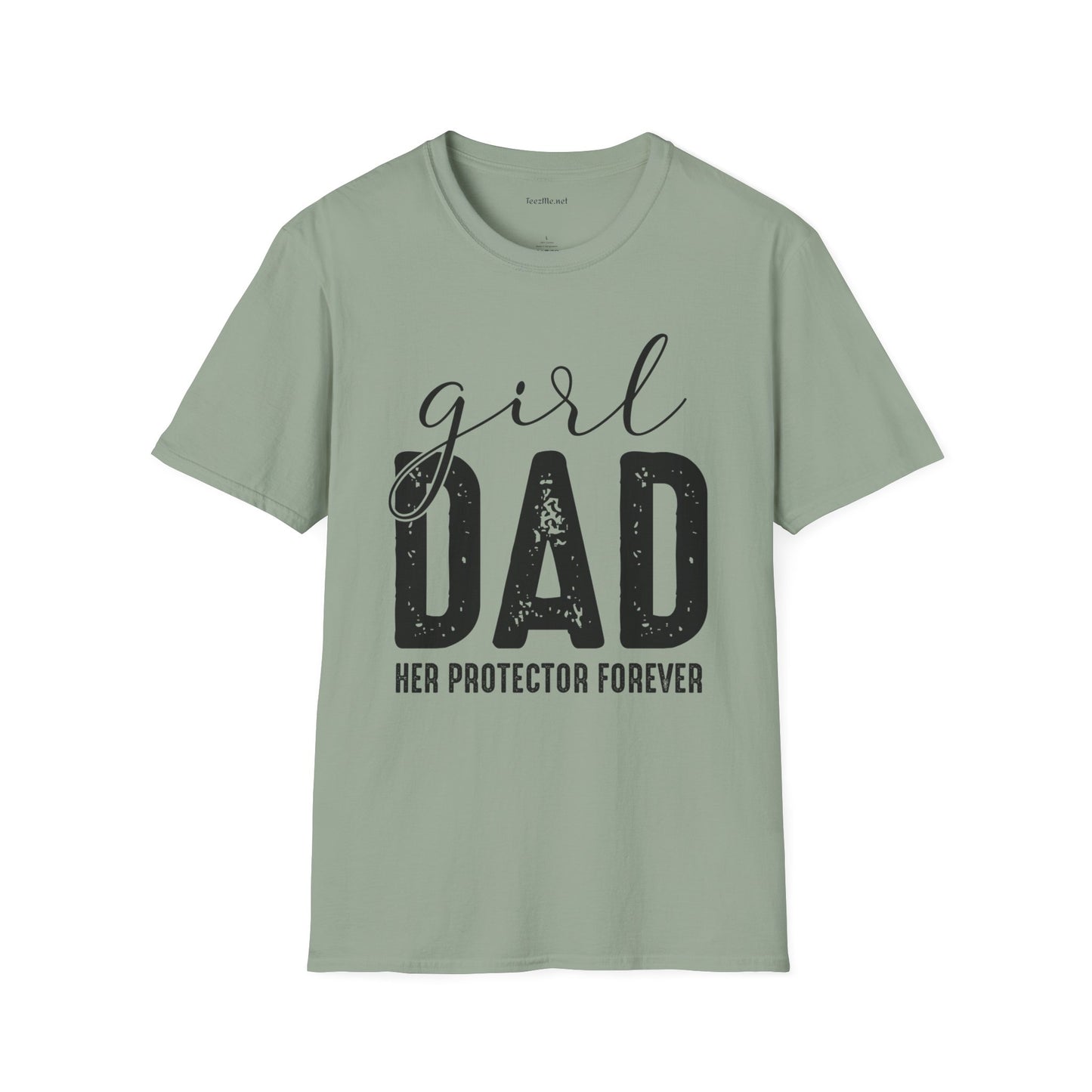 Girl Dad Her Protector Forever Unisex Soft Style T-Shirt 100% Cotton Graphic
