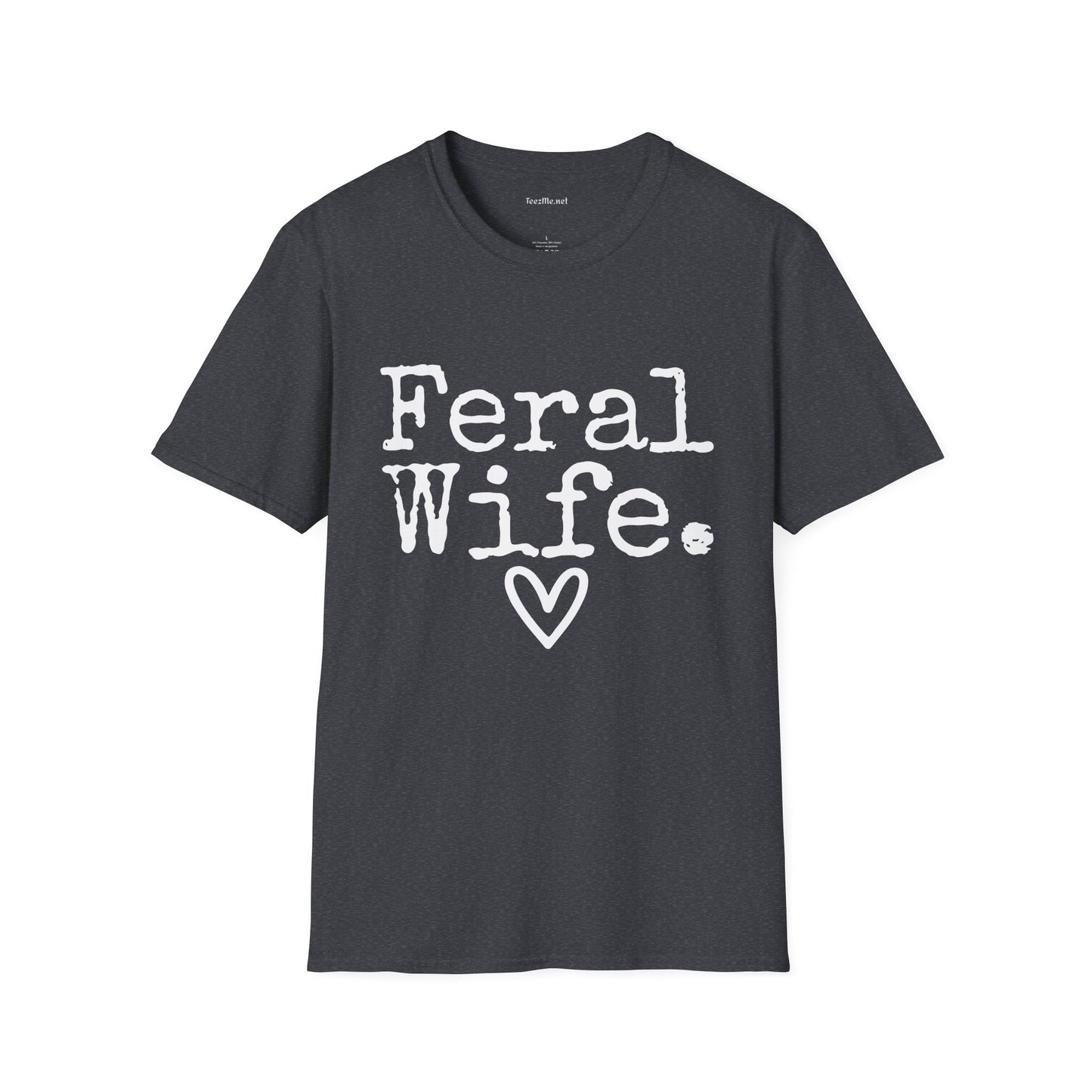 Feral Wife (white) Unisex Softstyle T-Shirt 100% Cotton Graphic