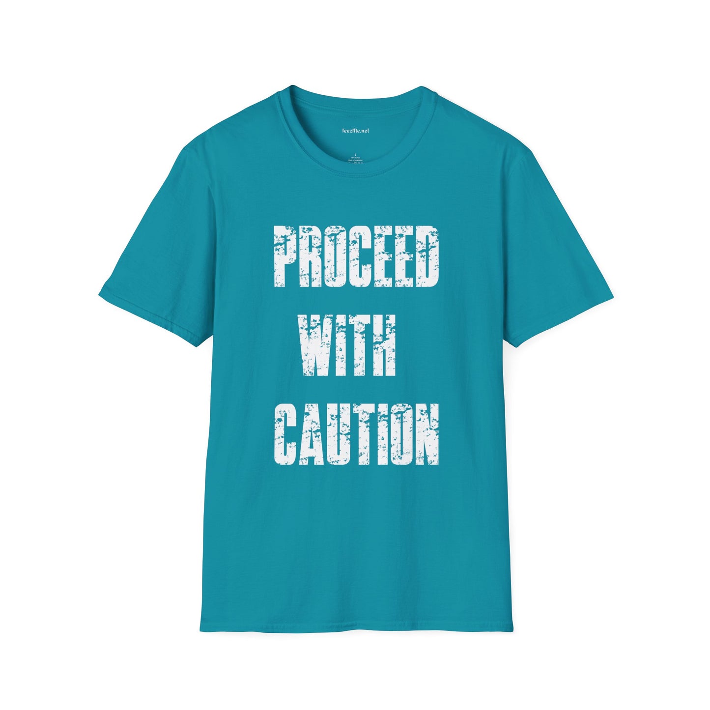 Proceed With Caution Unisex Softstyle T-Shirt 100% Cotton Graphic