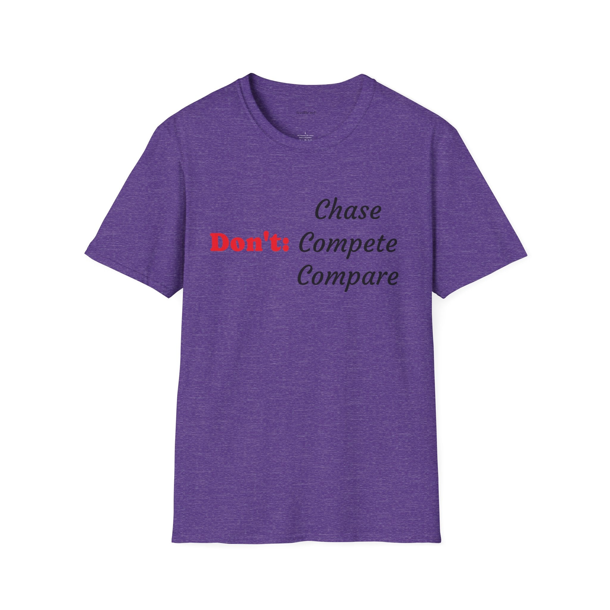 Don't: Chase - Unisex Softstyle T-Shirt 100% Cotton Graphic