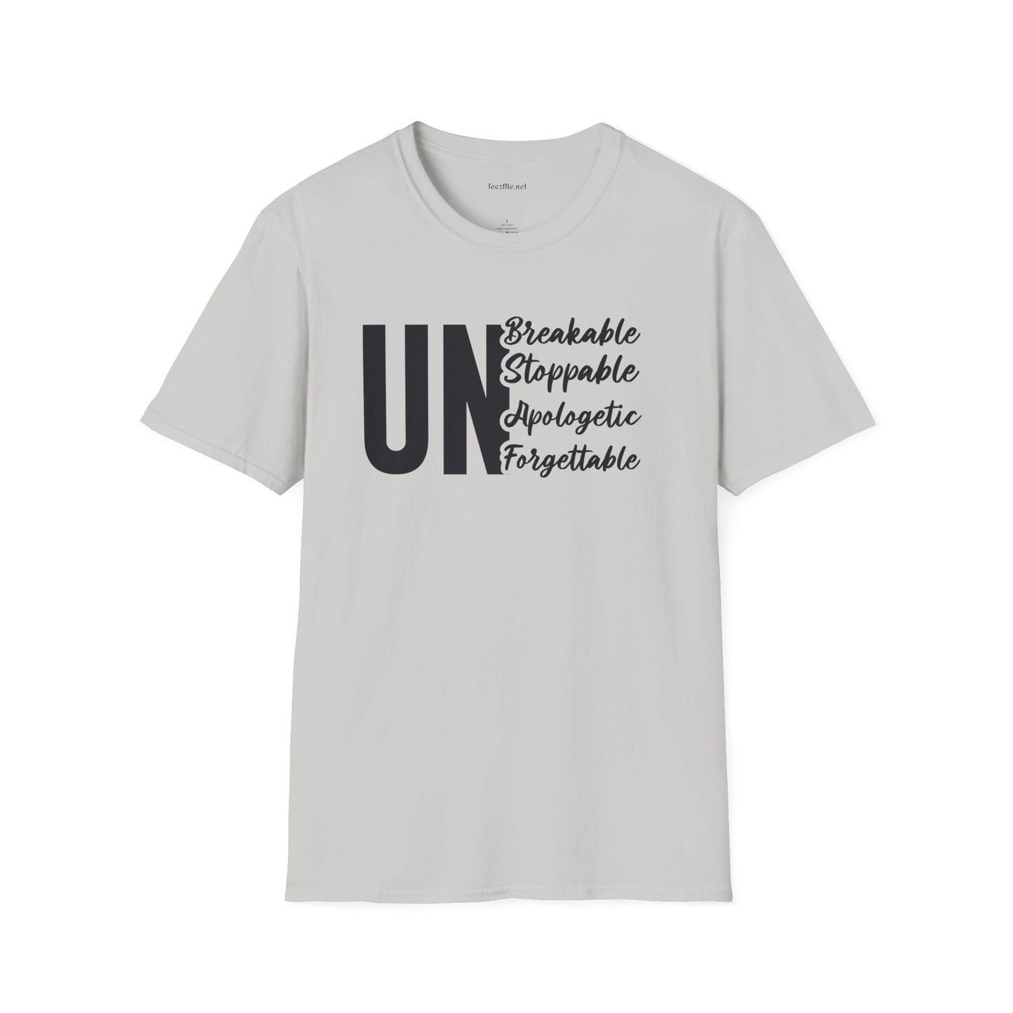 UnBreakable UnStoppable Unisex Soft Style T-Shirt 100% Cotton Graphic
