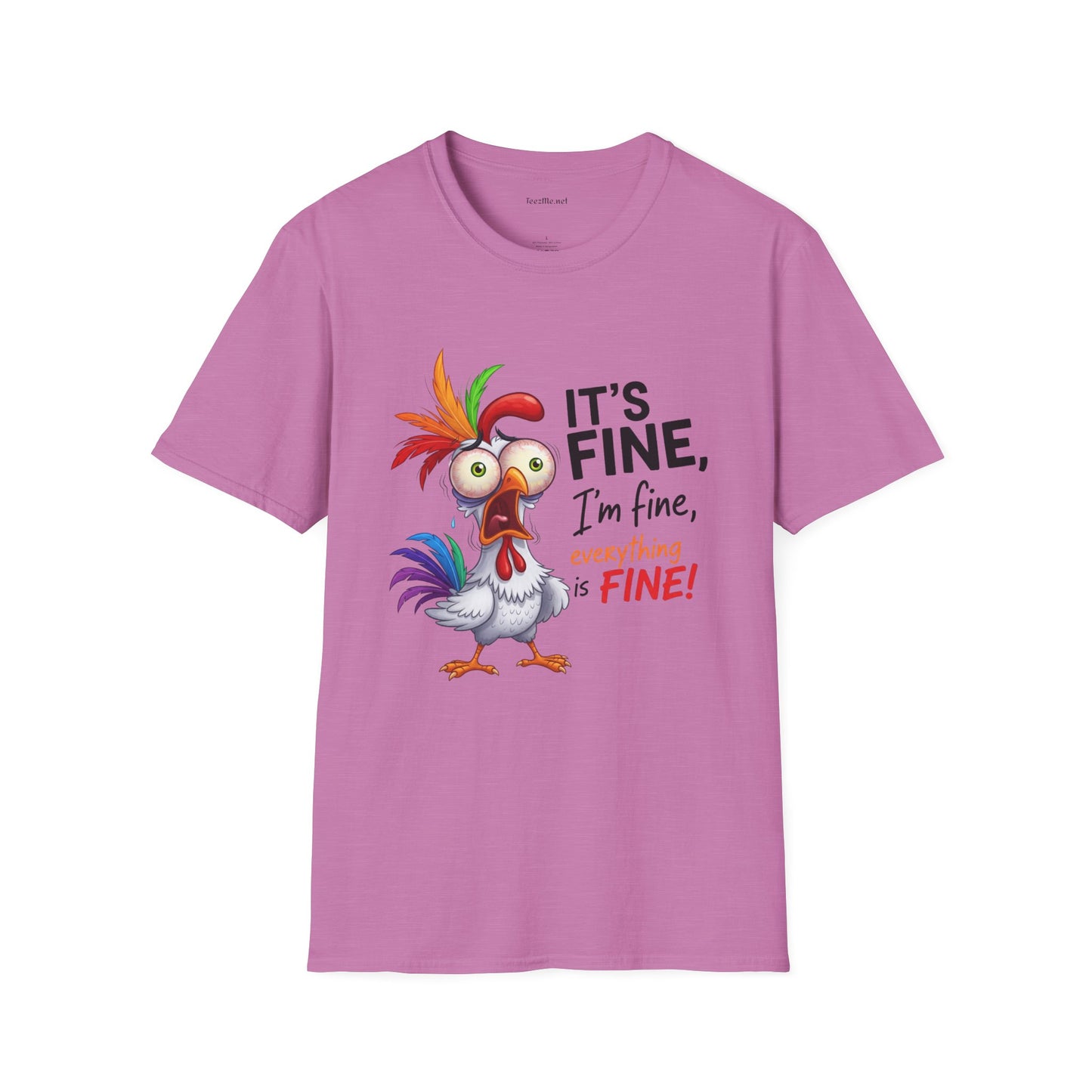 It's Fine with Chicken Unisex Softstyle T-Shirt 100% Cotton