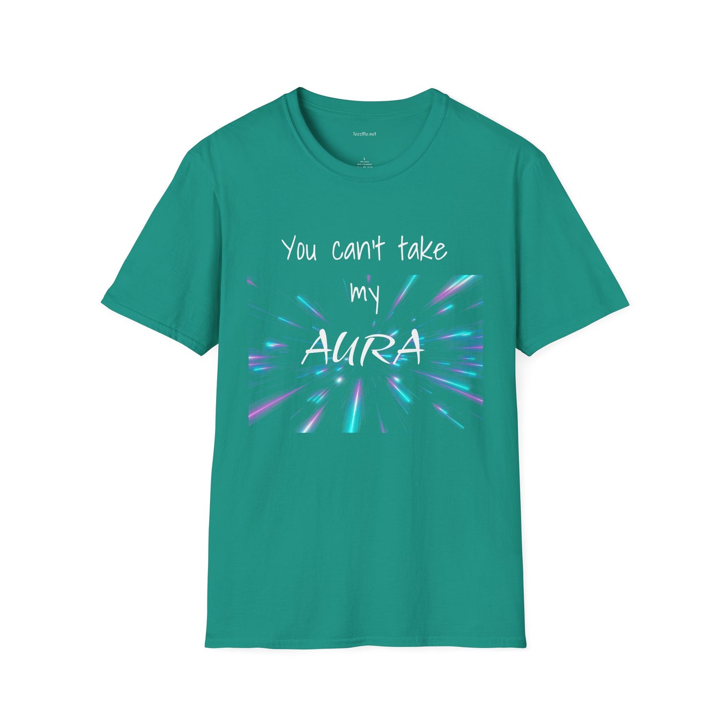 You can't take my AURA - Unisex Softstyle T-Shirt 100% Cotton Graphic