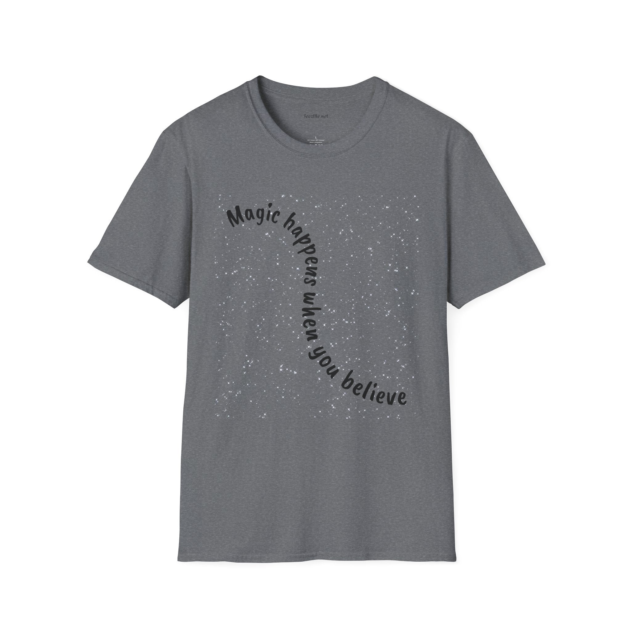 Magic happens when you believe - Unisex Softstyle T-Shirt 100% Cotton Graphic