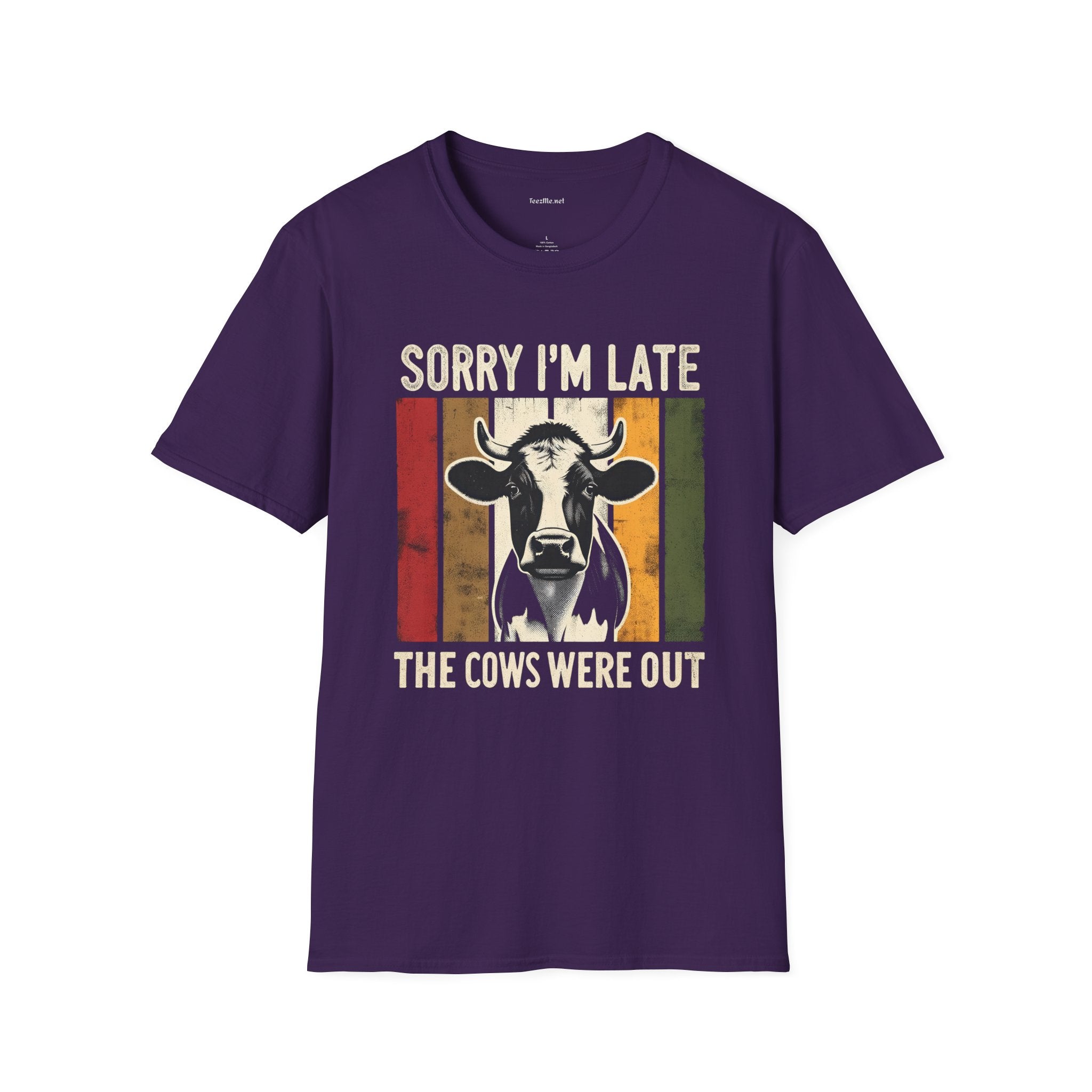 Sorry I'm Late The Cows Were Out Unisex Softstyle T-Shirt 100% Cotton Graphic