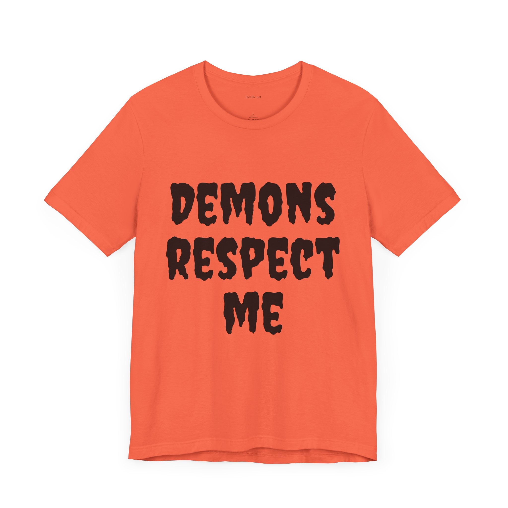 Demons Respect Me - Unisex Jersey Short Sleeve Tee