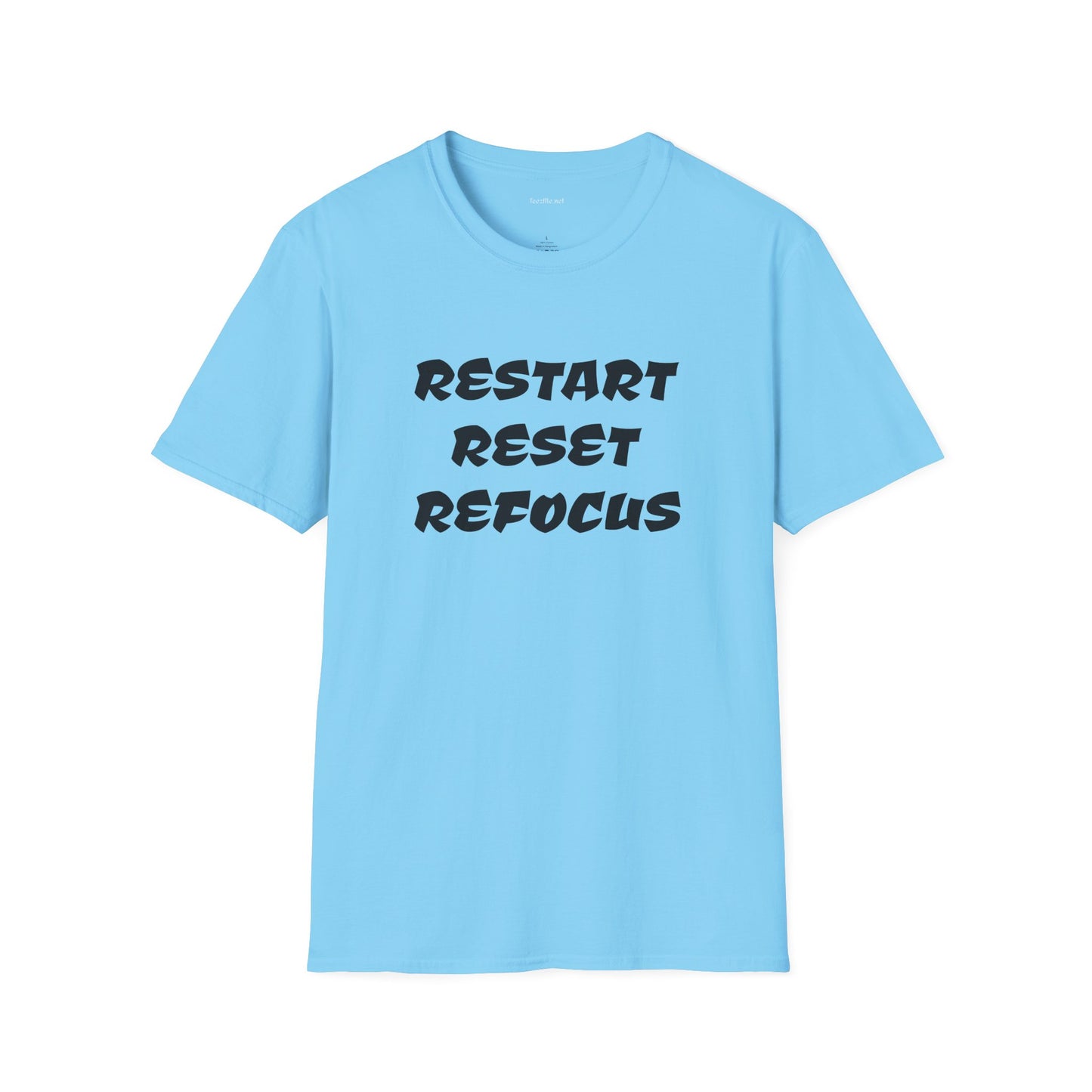 RESTART RESET REFOCUS - Unisex Softstyle T-Shirt 100% Cotton Graphic