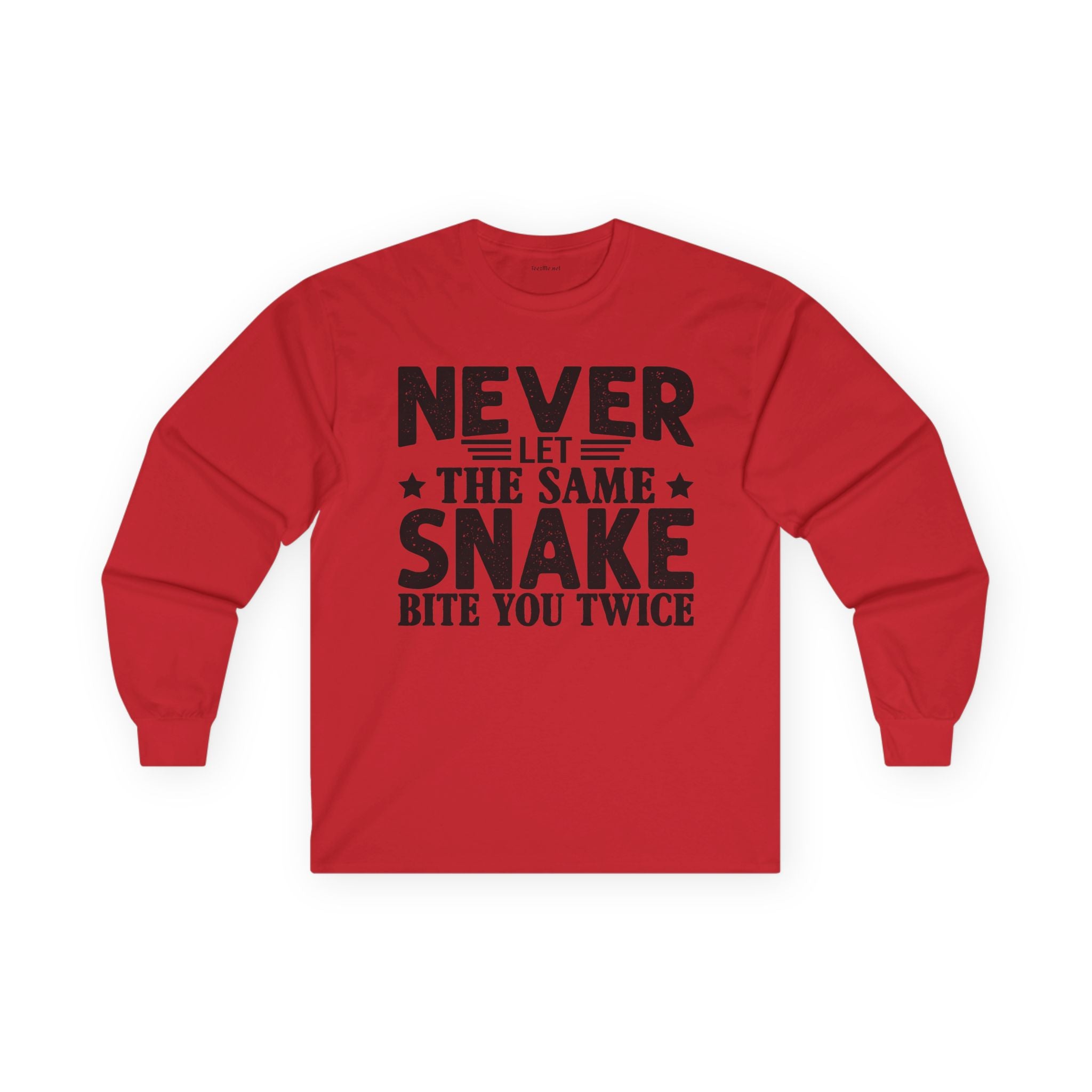 Long Sleeve Tee — "Never Let the Same Snake Bite You Twice" Graphic