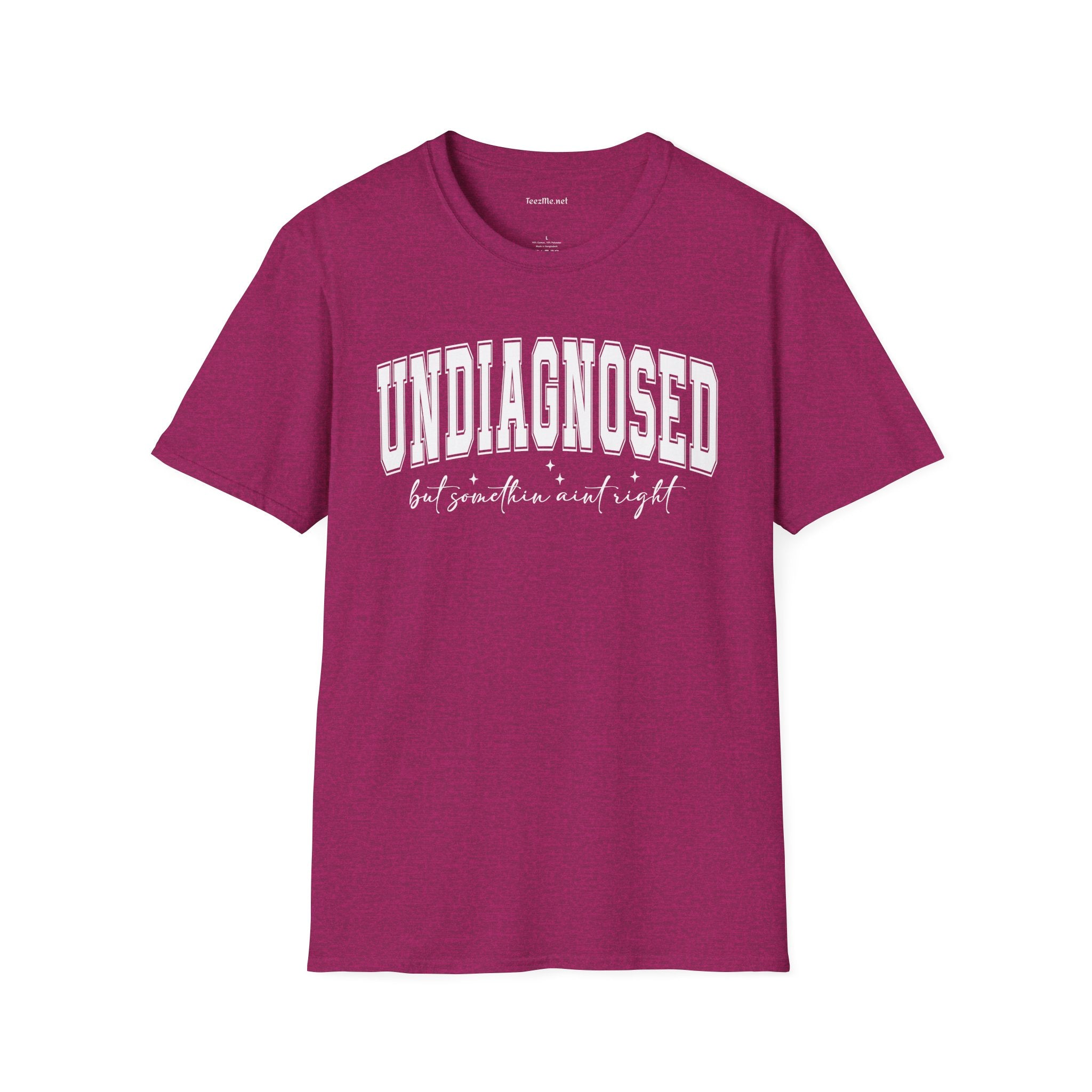 Undiagnosed But Something Ain't Right 02 Unisex Softstyle T-Shirt 100% Cotton Graphic