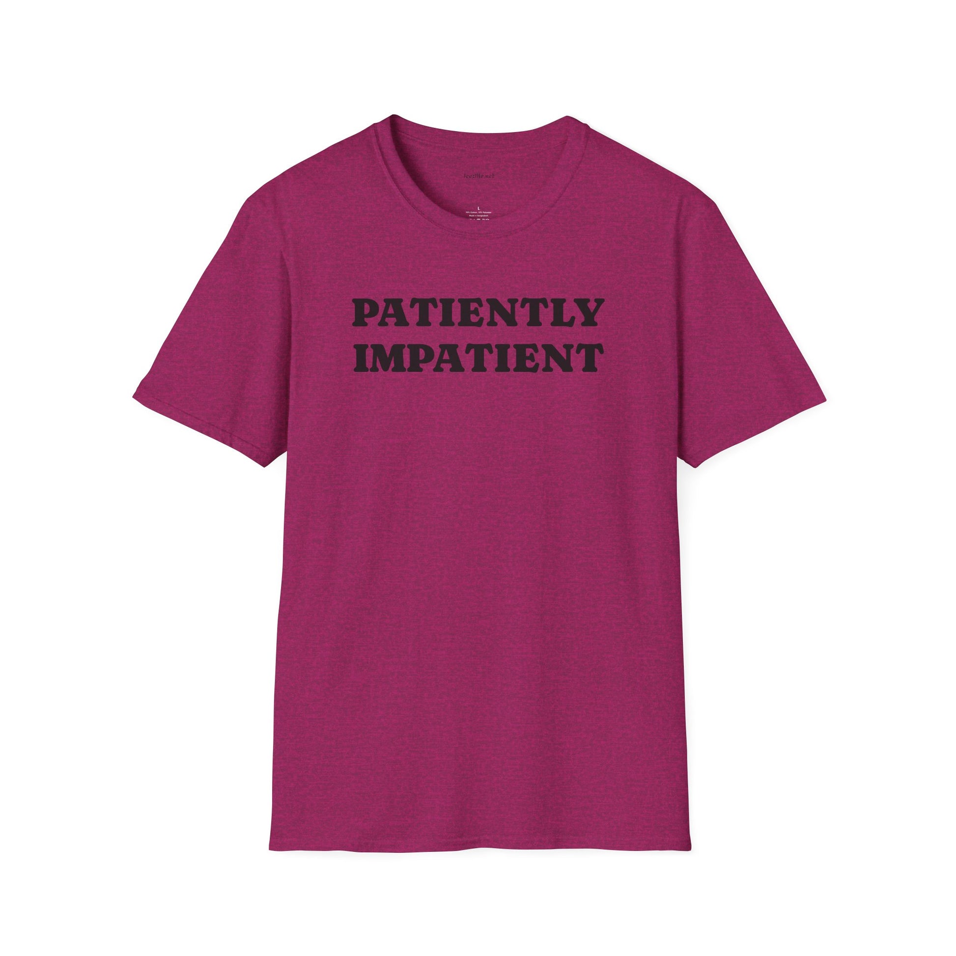Patiently Impatient  - Unisex Softstyle T-Shirt 100% Cotton Graphic