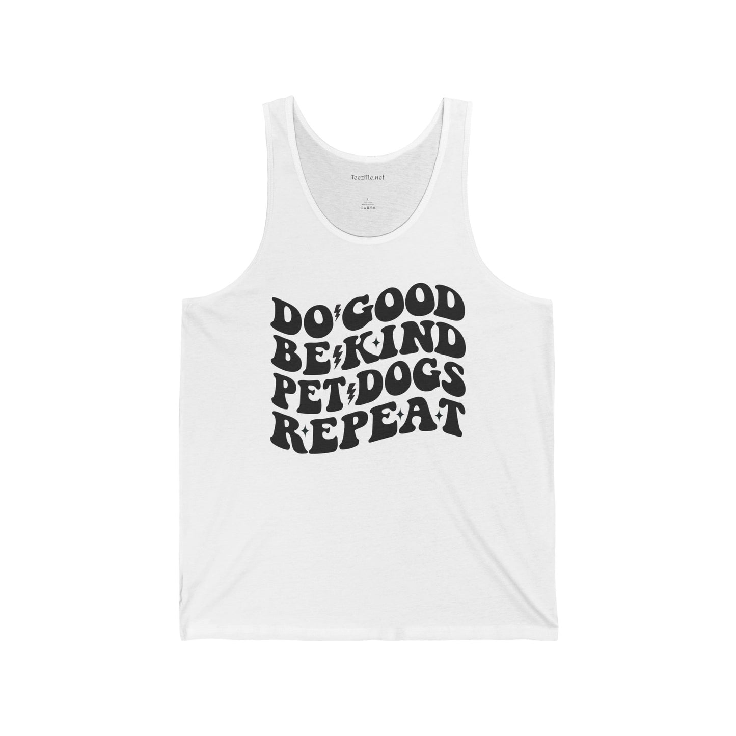 Do Good Be Kind Pet Dogs Repeat Hero Unisex Jersey Tank