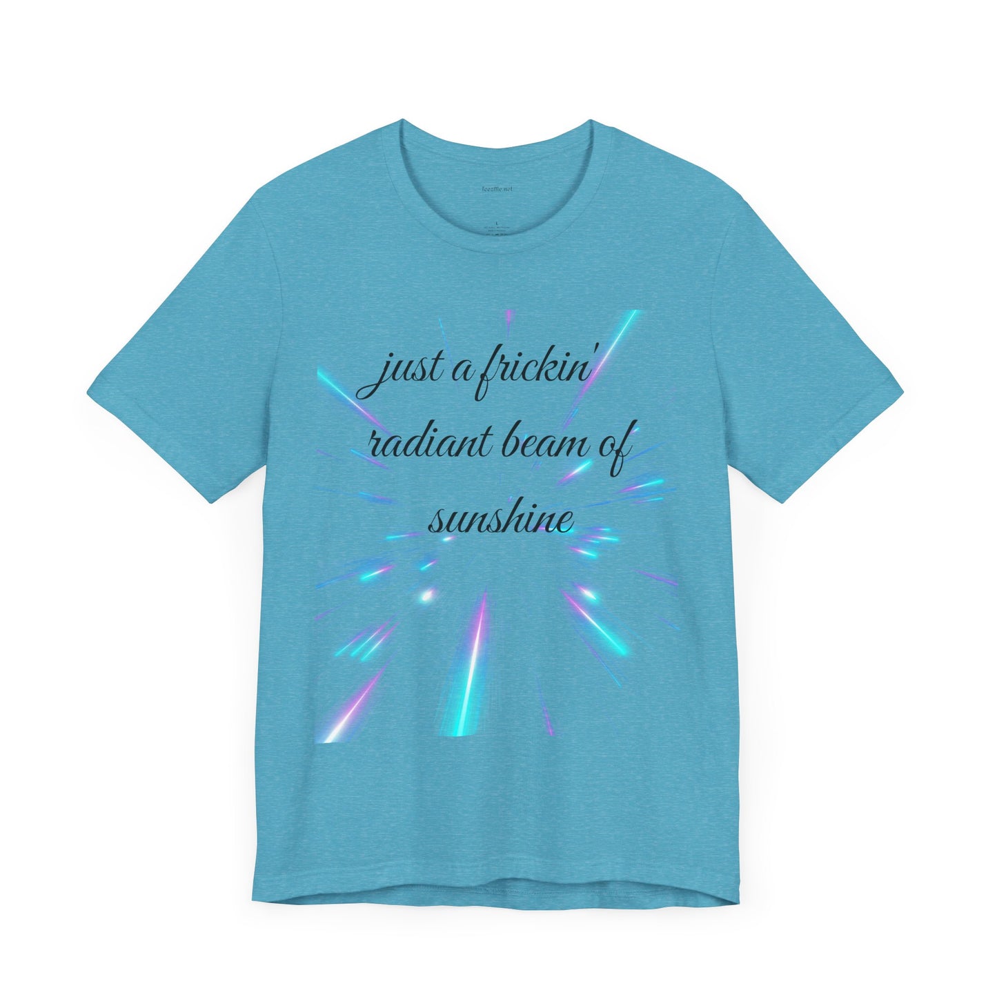 Just a frickin' radiant beam of sunshine - Unisex Jersey Short Sleeve Tee