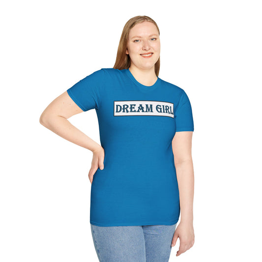 Dream Girl - Unisex Softstyle T-Shirt 100% Cotton Graphic