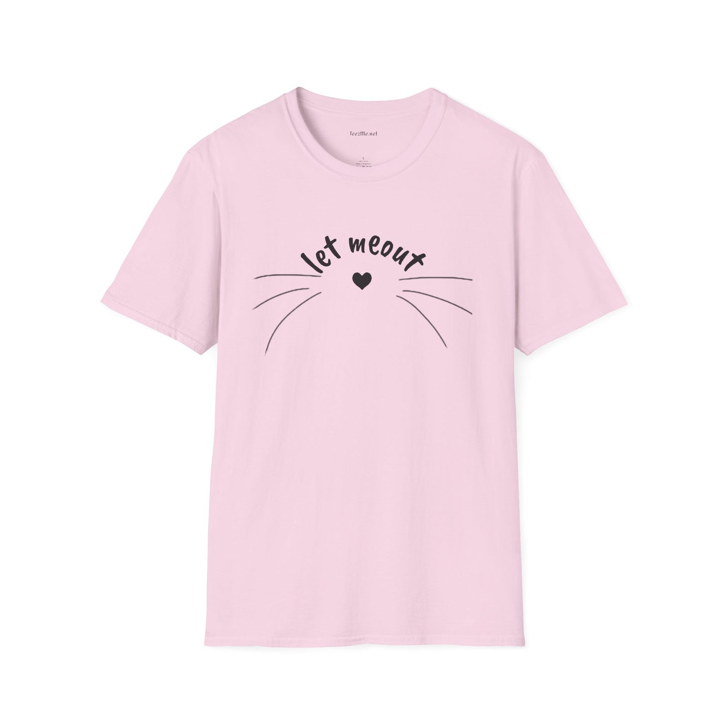 Let meout- Unisex Softstyle T-Shirt 100% Cotton Graphic