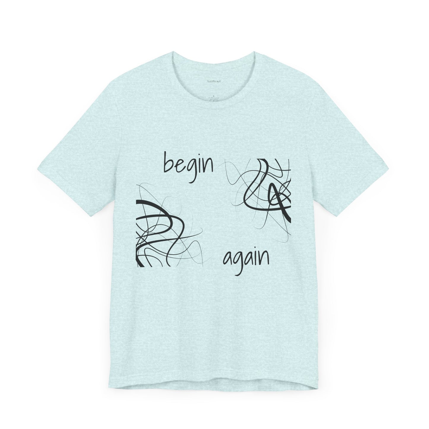 Begin Again - Unisex Jersey Short Sleeve Tee
