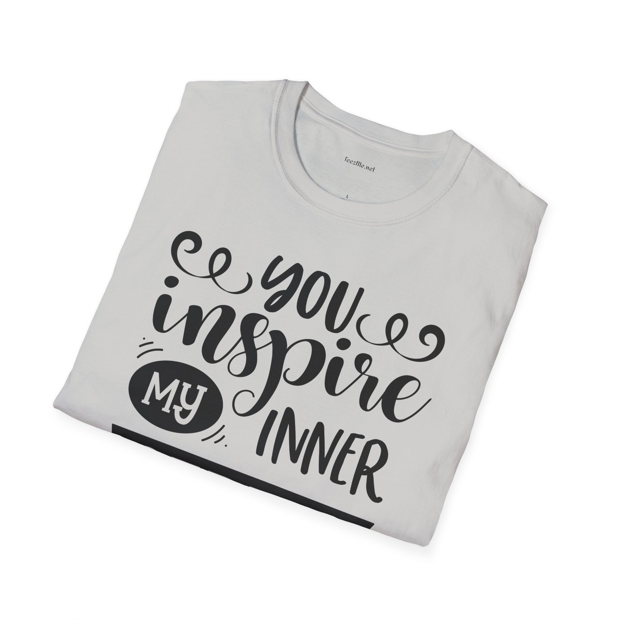 You inspire my inner serial  - Unisex Softstyle T-Shirt 100% Cotton Graphic