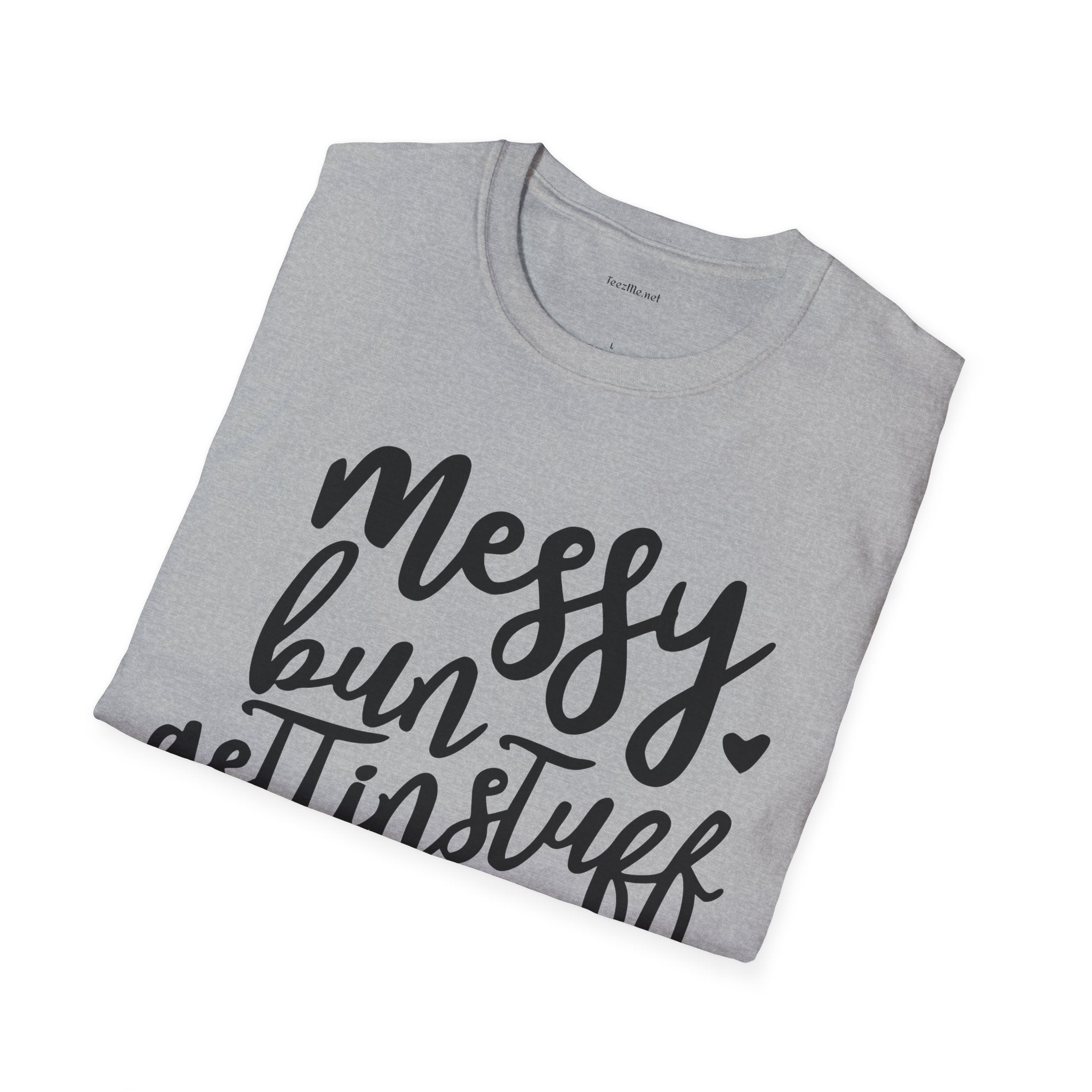 Messy Bun  - Unisex Softstyle T-Shirt 100% Cotton Graphic