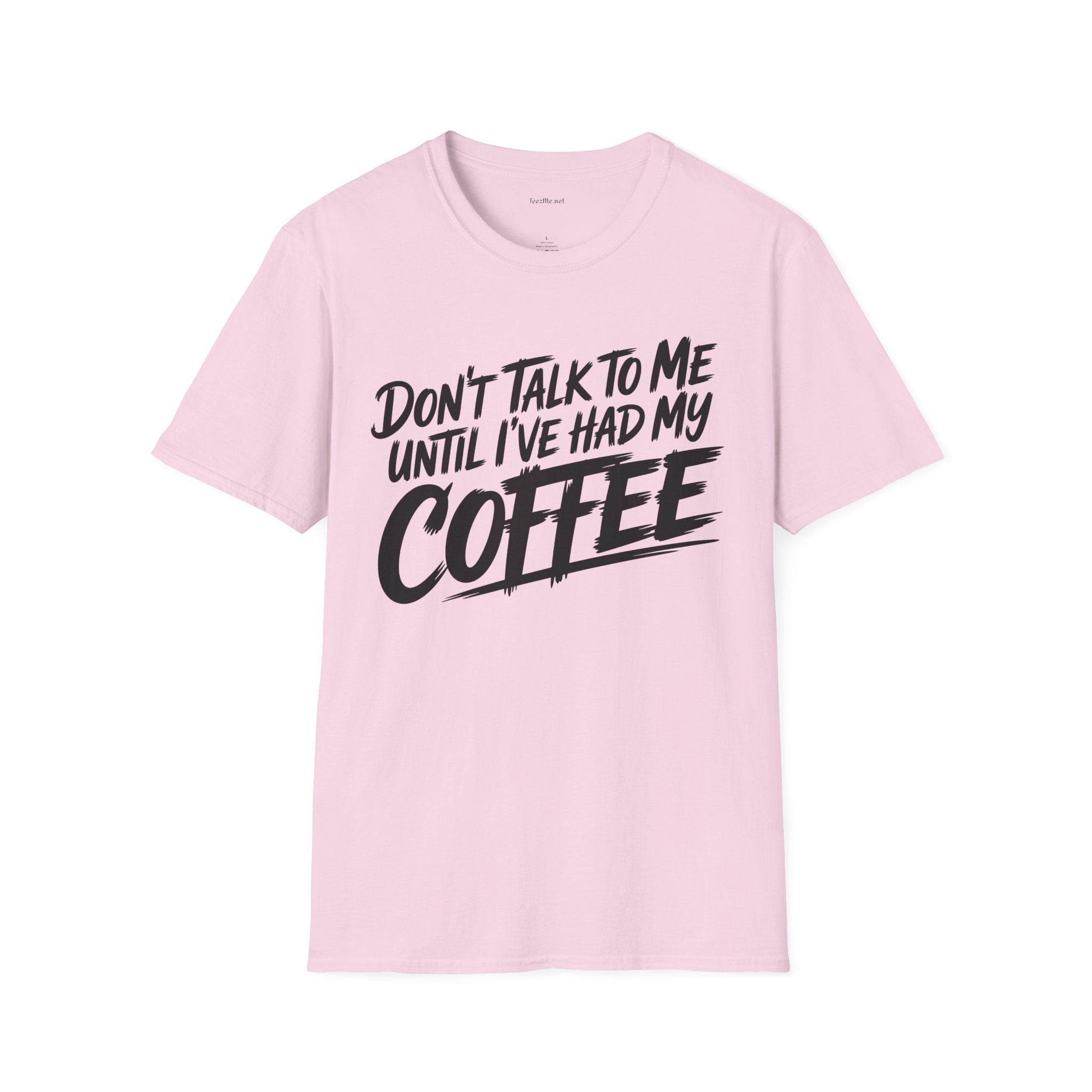 Coffee T‑Shirt — "Don't Talk to Me Until I've Had My Coffee" Graphic Tee