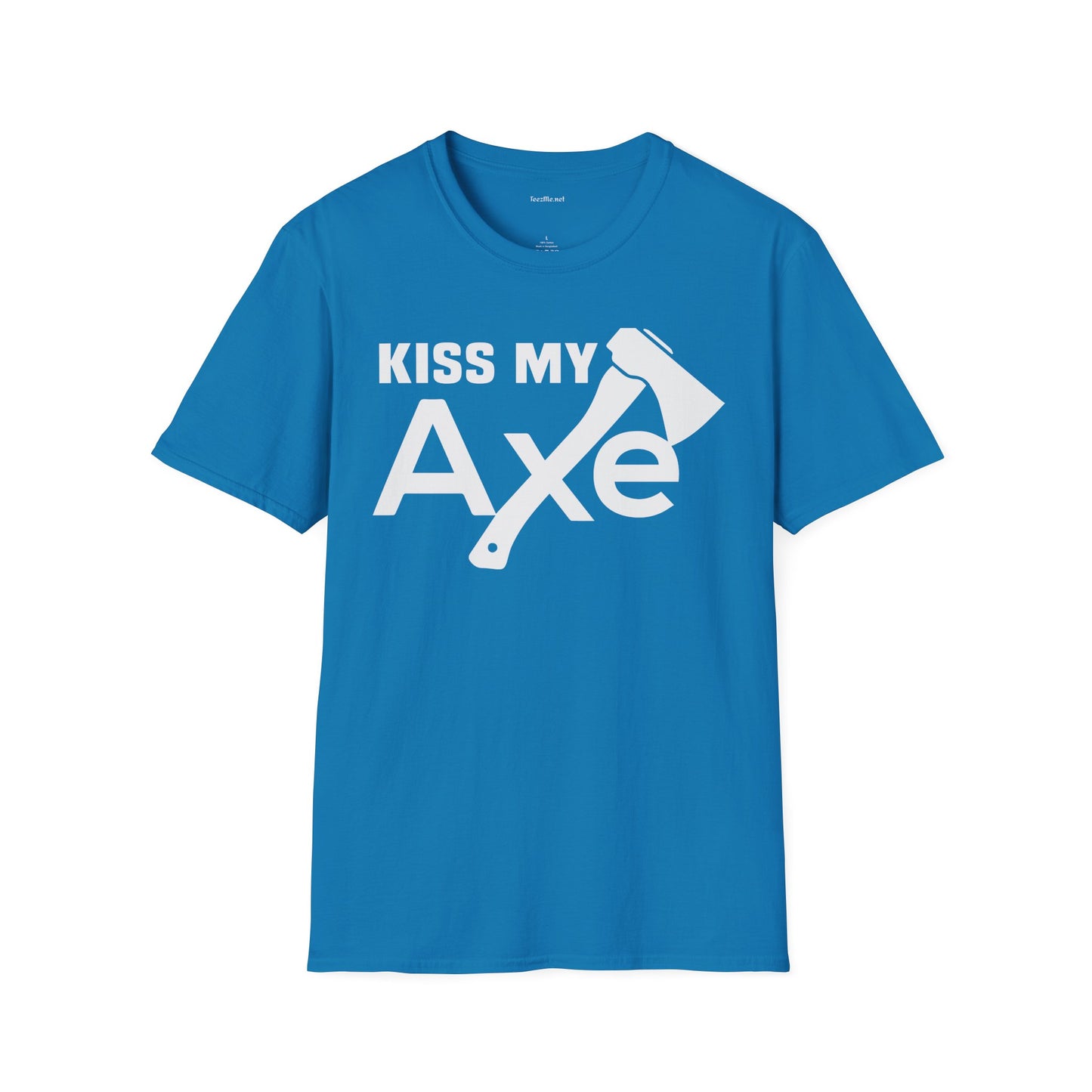 Kiss My Axe - Unisex Softstyle T-Shirt 100% Cotton Graphic