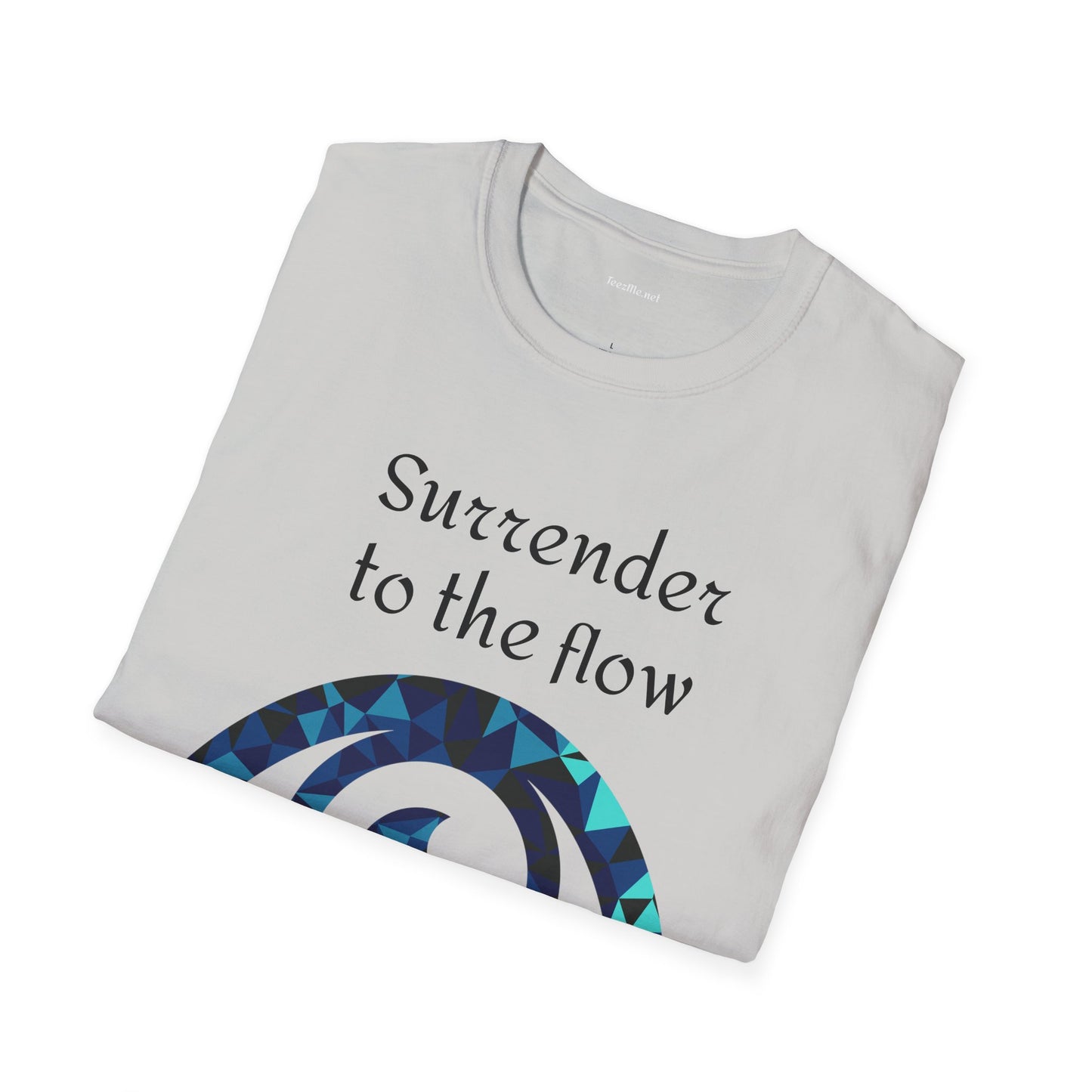 Surrender to the flow - Unisex Softstyle T-Shirt 100% Cotton Graphic
