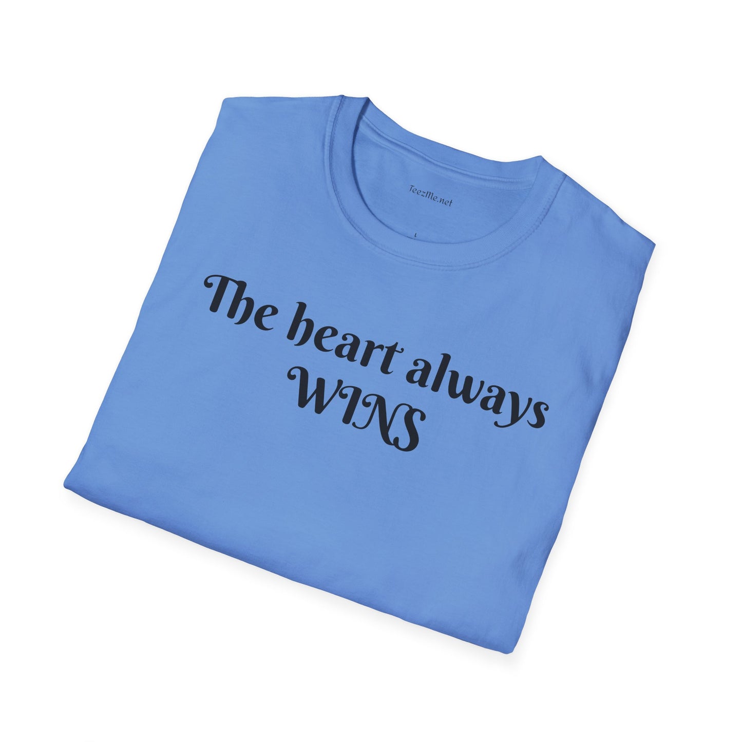 The heart always wins - Unisex Softstyle T-Shirt 100% Cotton Graphic