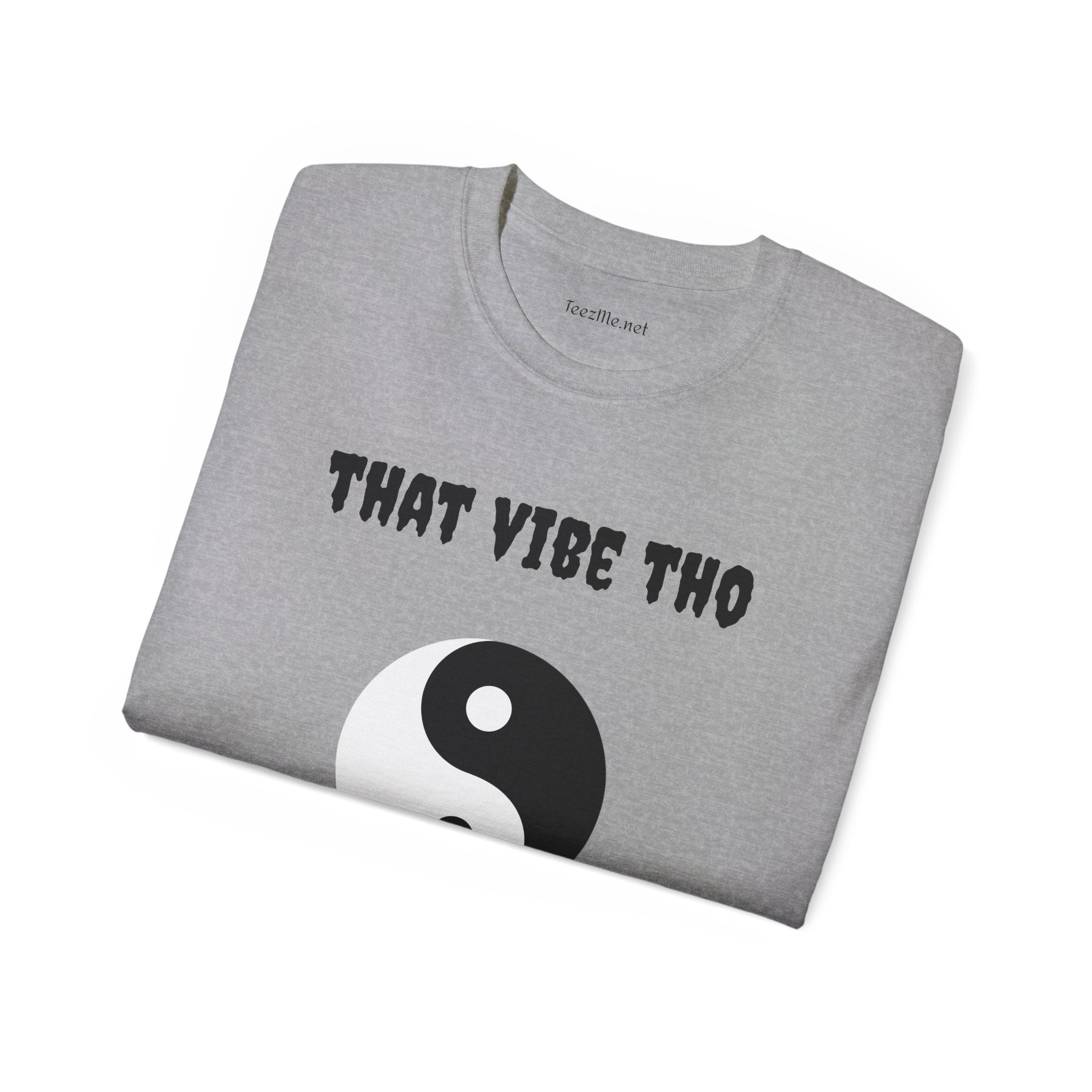 That vibe tho - Unisex Ultra Cotton Tee 100% Cotton Graphic