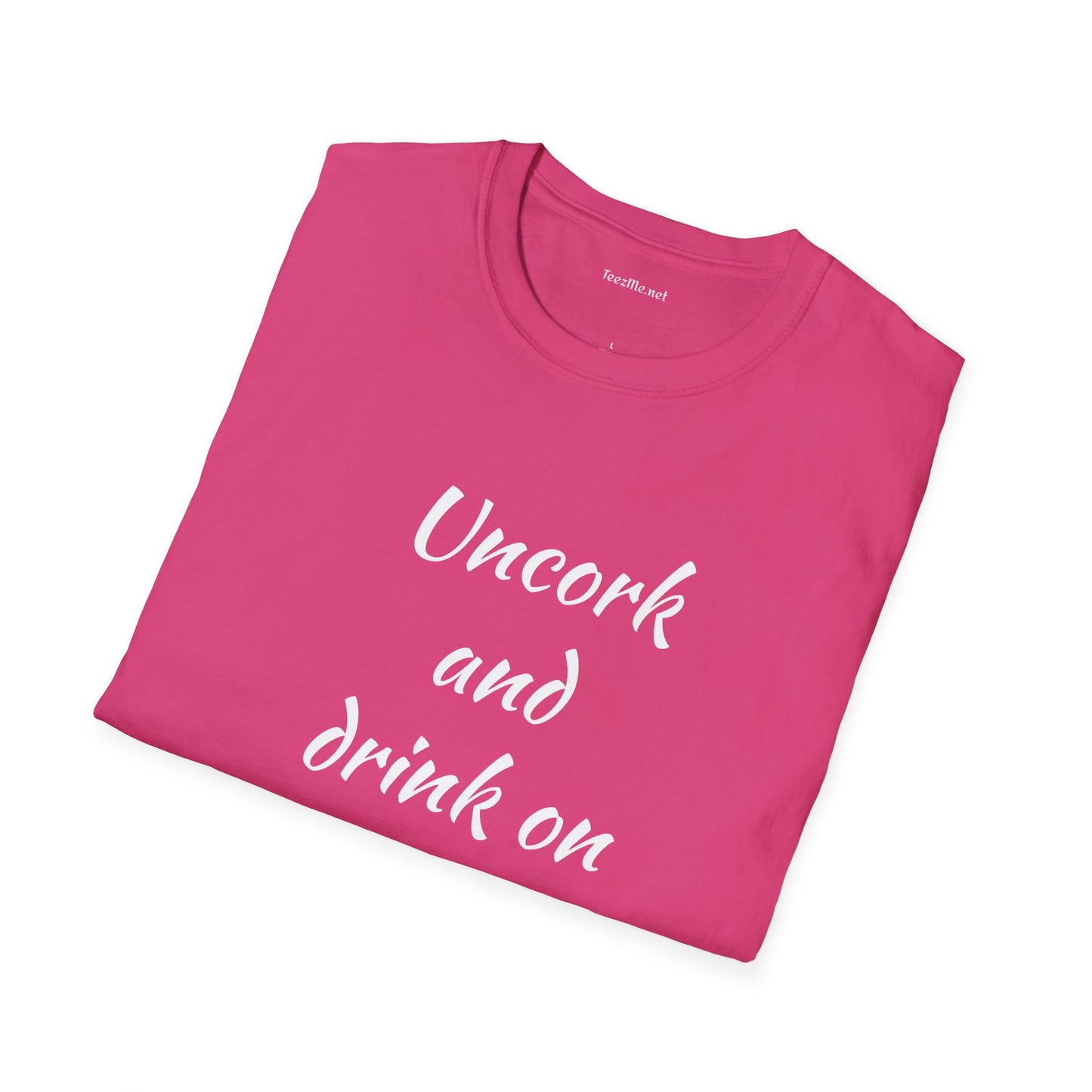 Uncork - Unisex Softstyle T-Shirt 100% Cotton Graphic