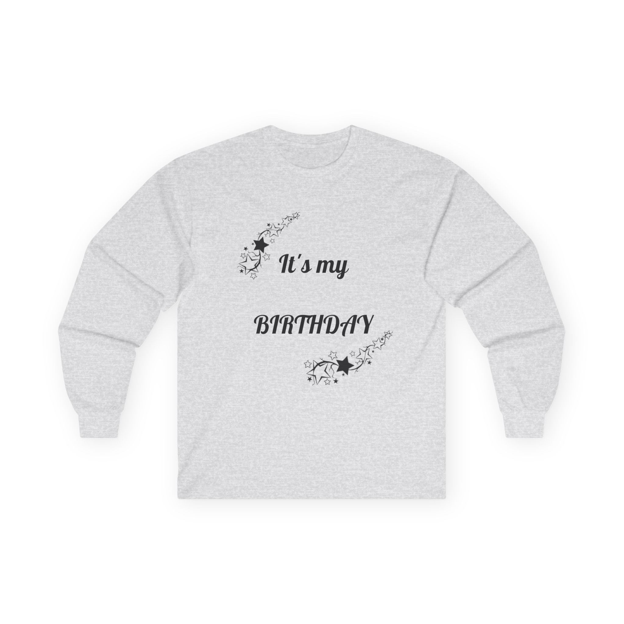 It's my Birthday - Unisex Ultra Cotton Long Sleeve Tee