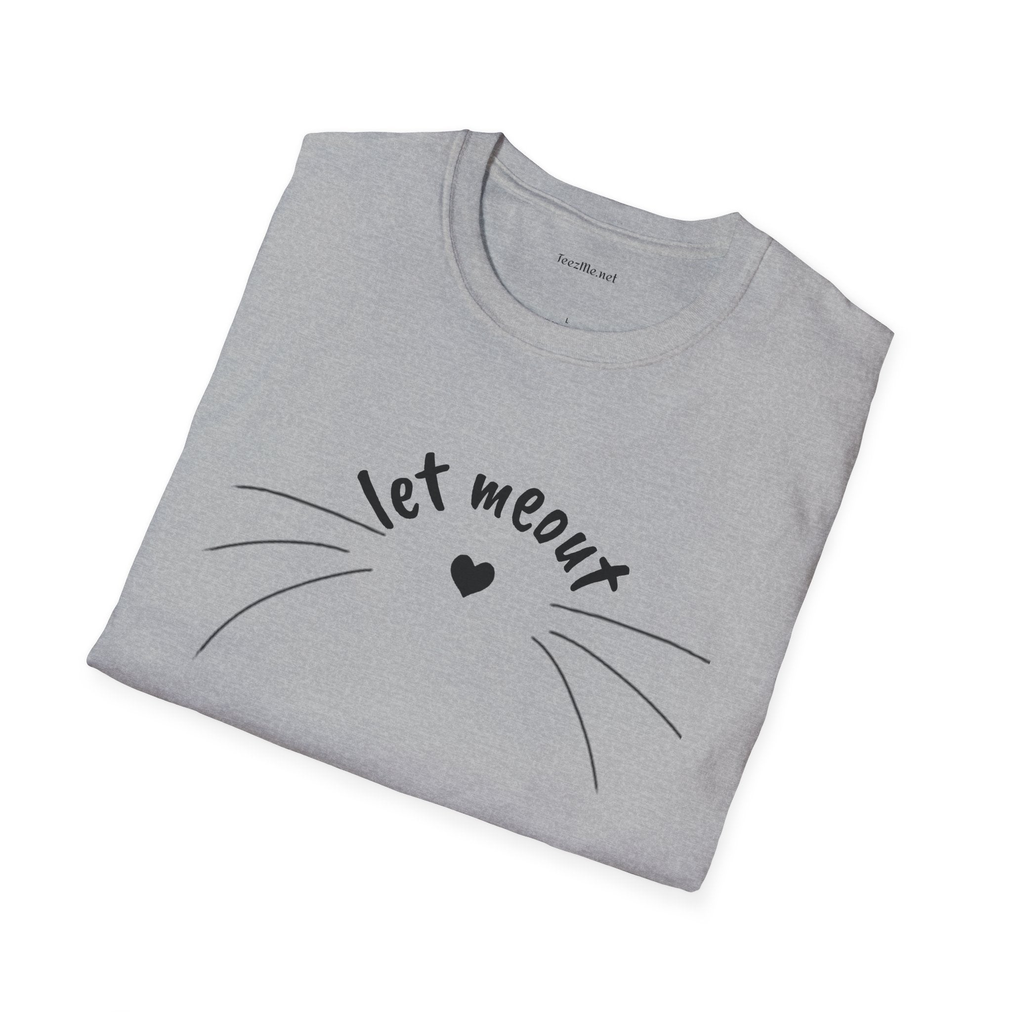 Let meout- Unisex Softstyle T-Shirt 100% Cotton Graphic