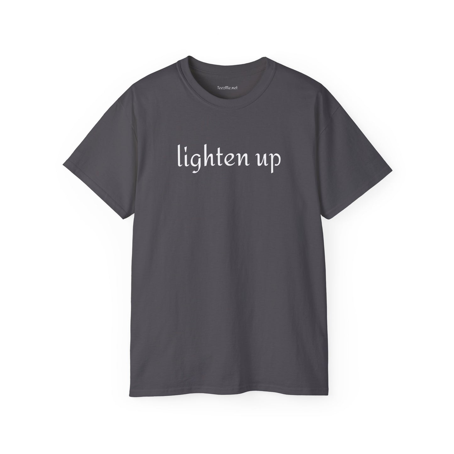 Lighten up -  Unisex Ultra Cotton Tee 100% Cotton Graphic