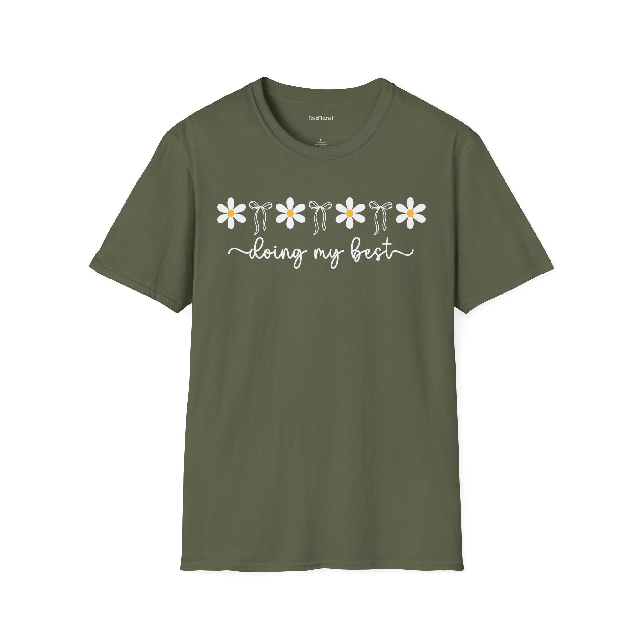 Doing My Best (floral) Unisex Soft Style T-Shirt 100% Cotton Graphic