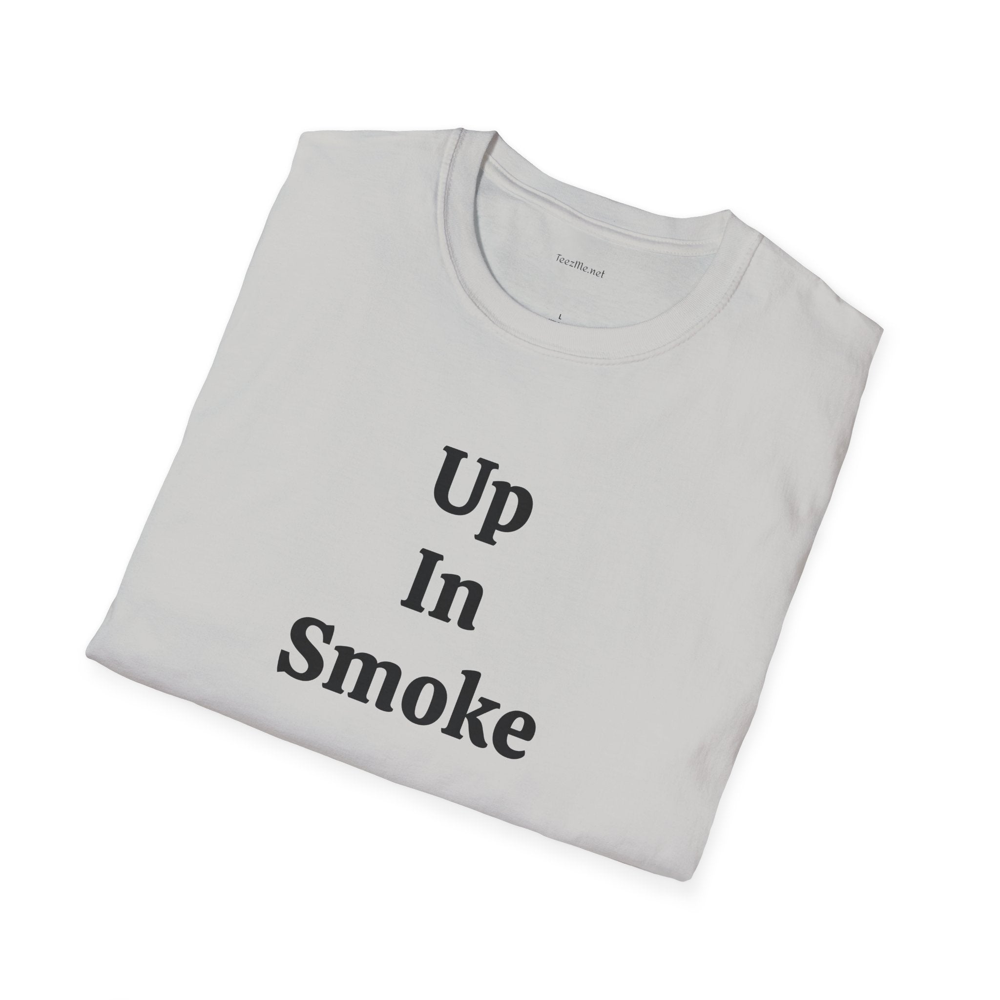 Up in Smoke - Unisex Softstyle T-Shirt 100% Cotton Graphic