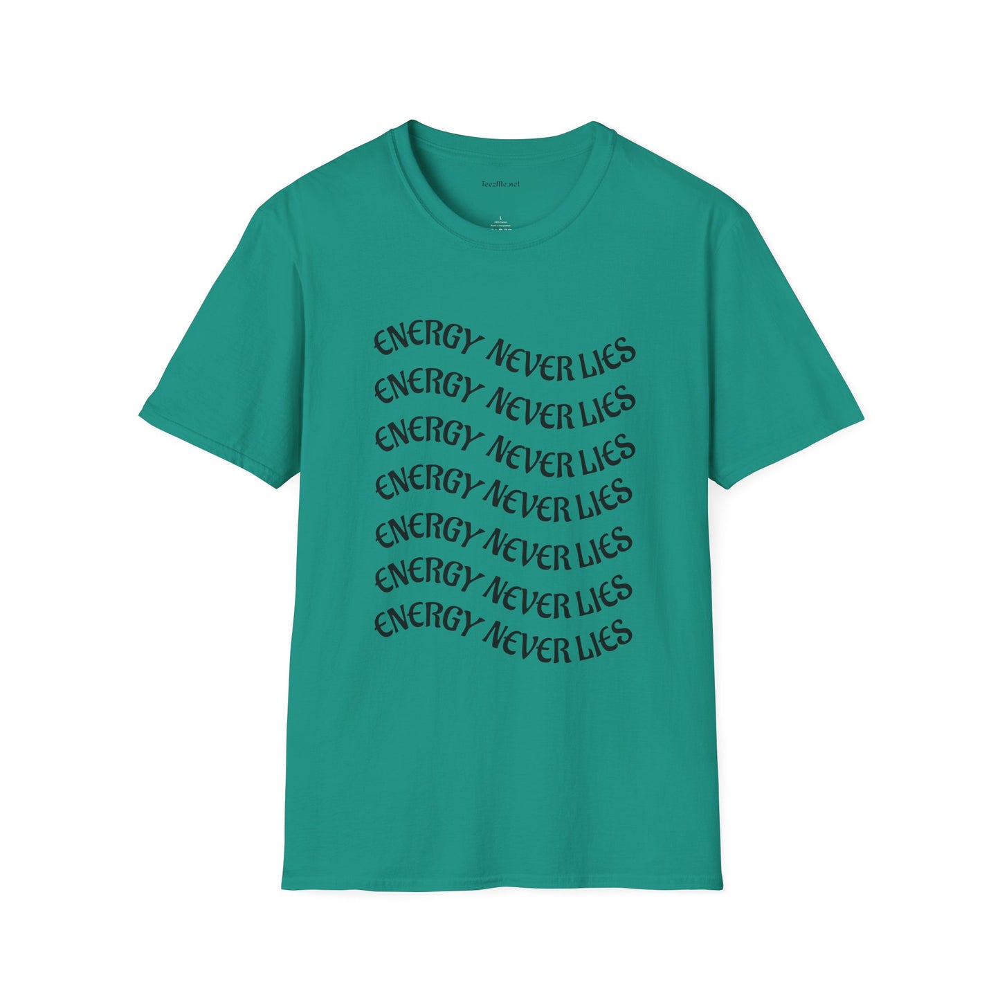 Energy Never Lies - Unisex Softstyle T-Shirt 100% Cotton Graphic