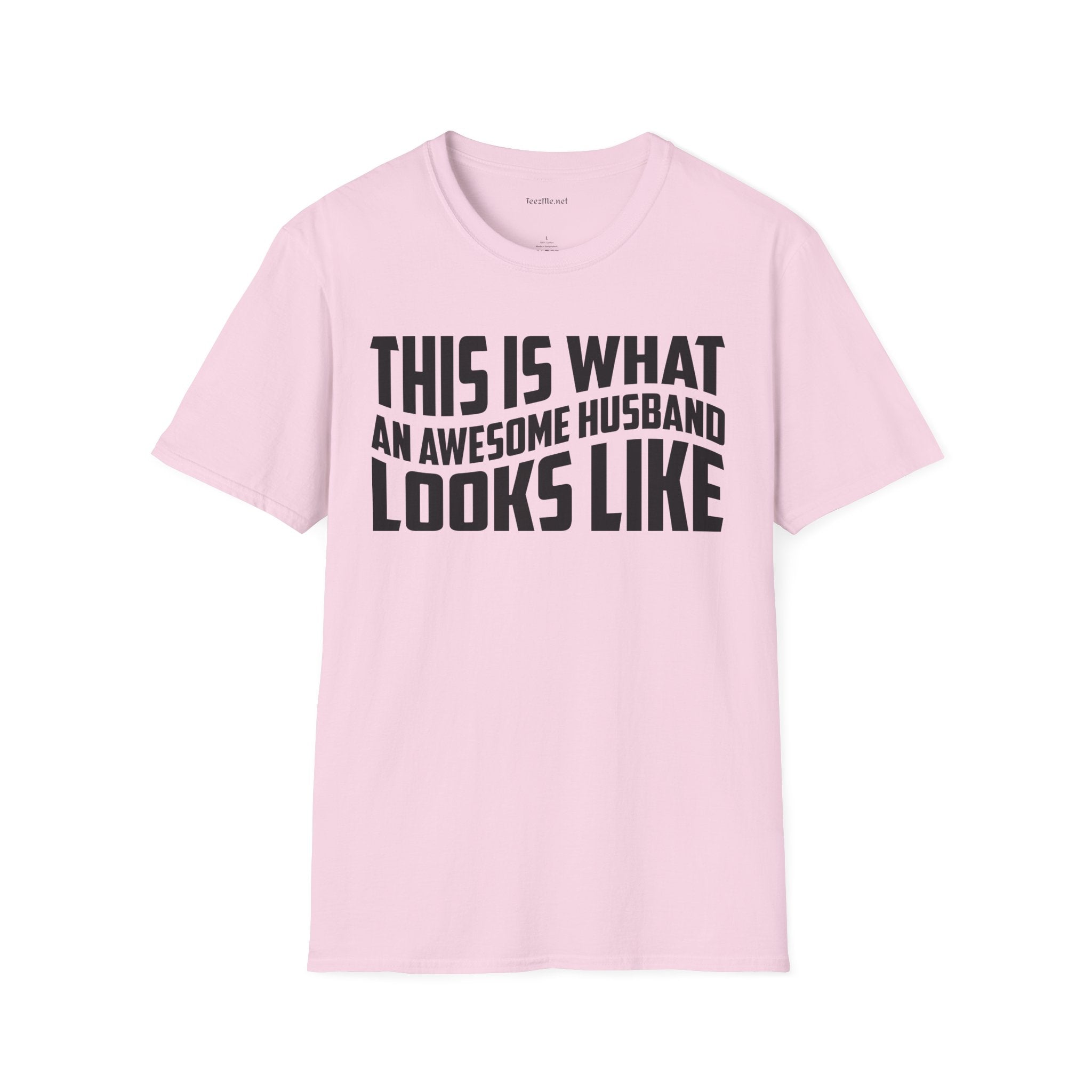 This Is What An Awesome Husband Looks Like Unisex Soft Style T-Shirt 100% Cotton Graphic