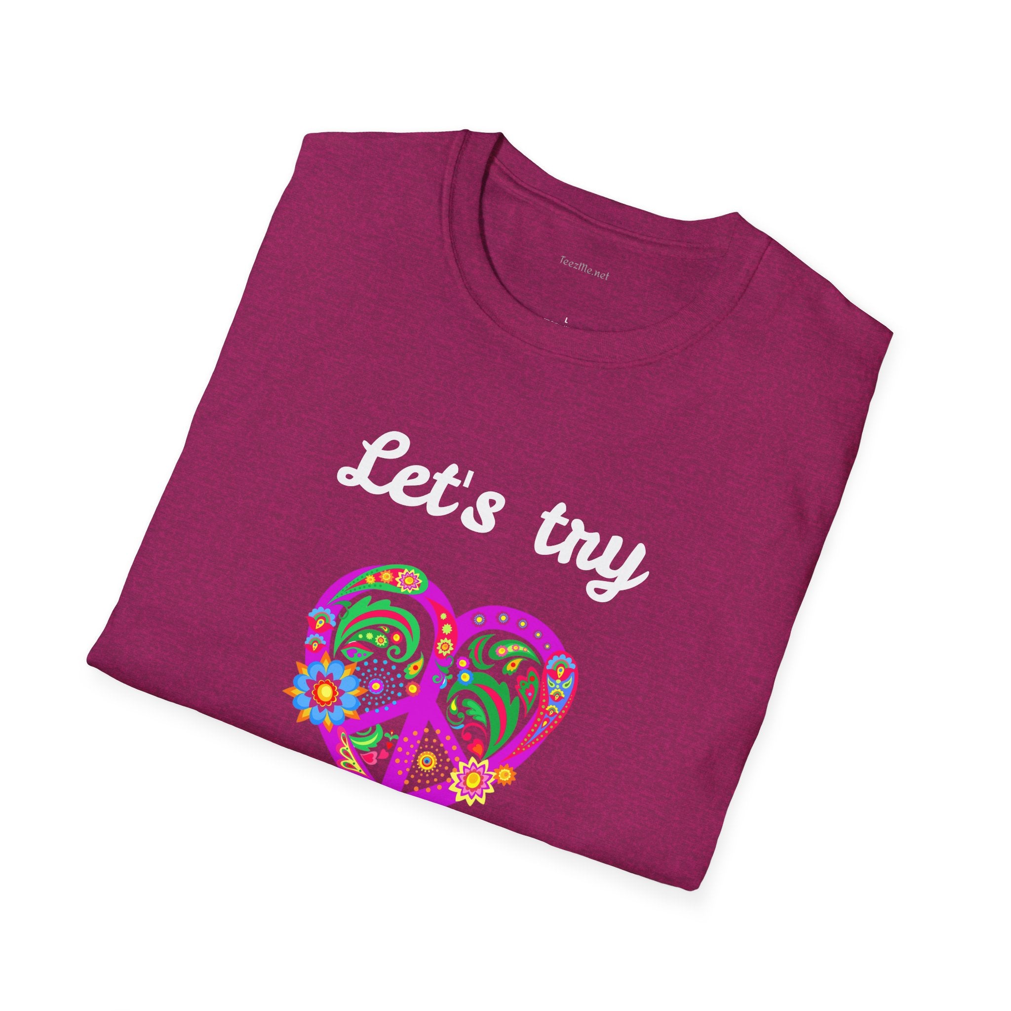 Let's Try Love - Unisex Softstyle T-Shirt 100% Cotton Graphic