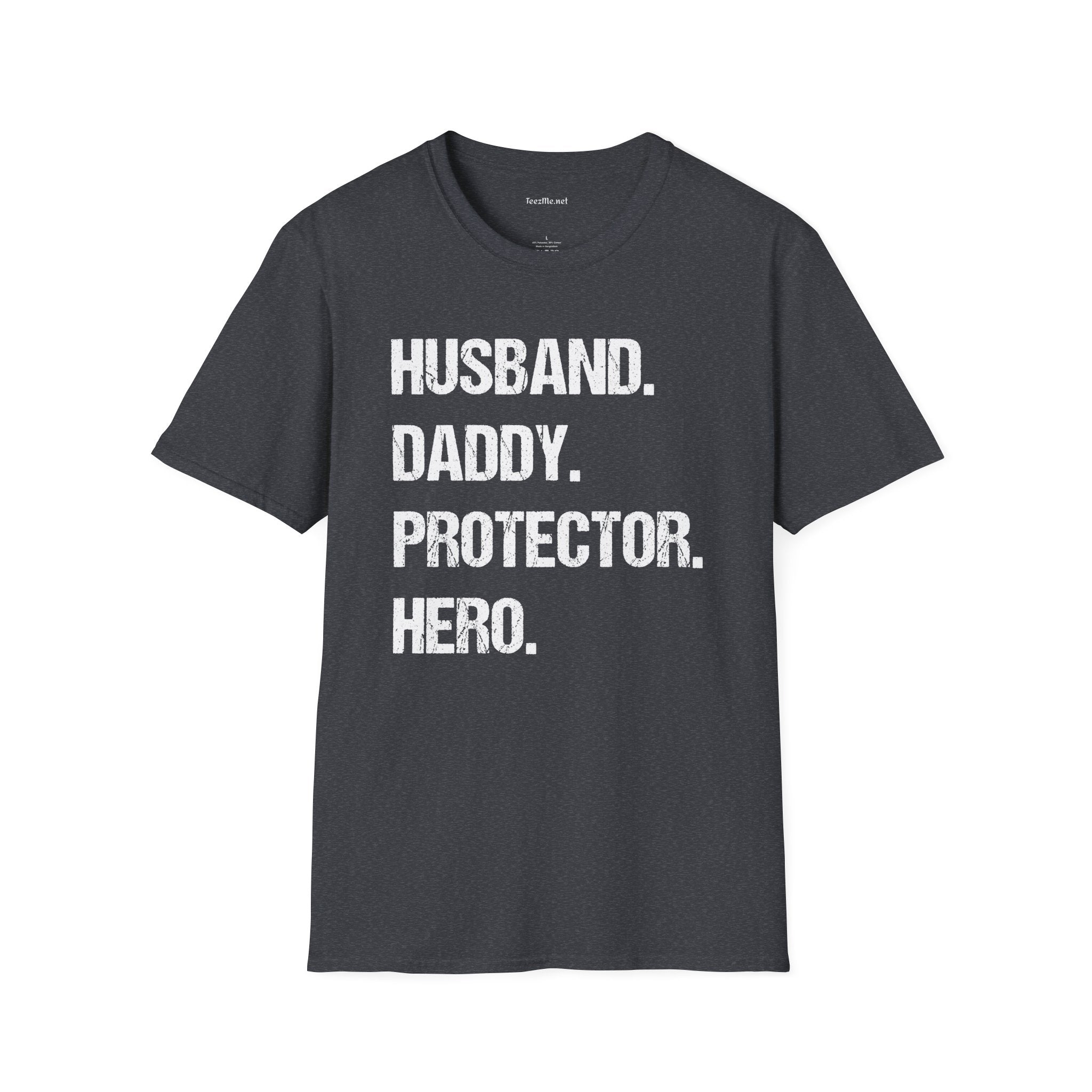 Husband Daddy Protector Hero Unisex Soft Style T-Shirt 100% Cotton Graphic