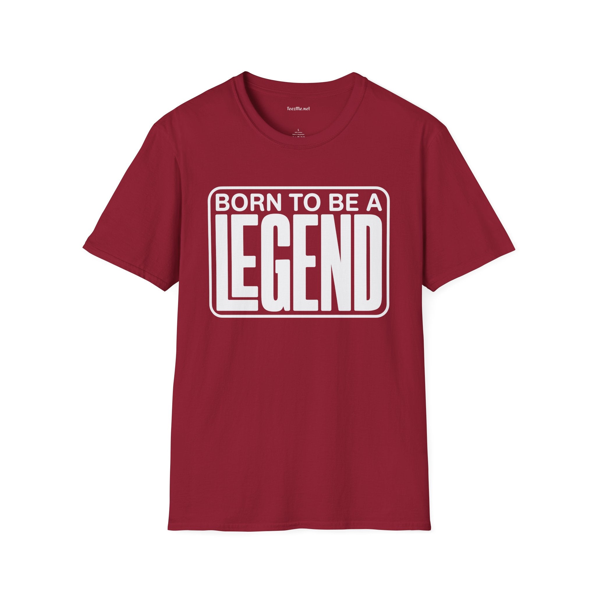 Be A Legend Unisex SoftStyle T-Shirt 100% Cotton Graphic