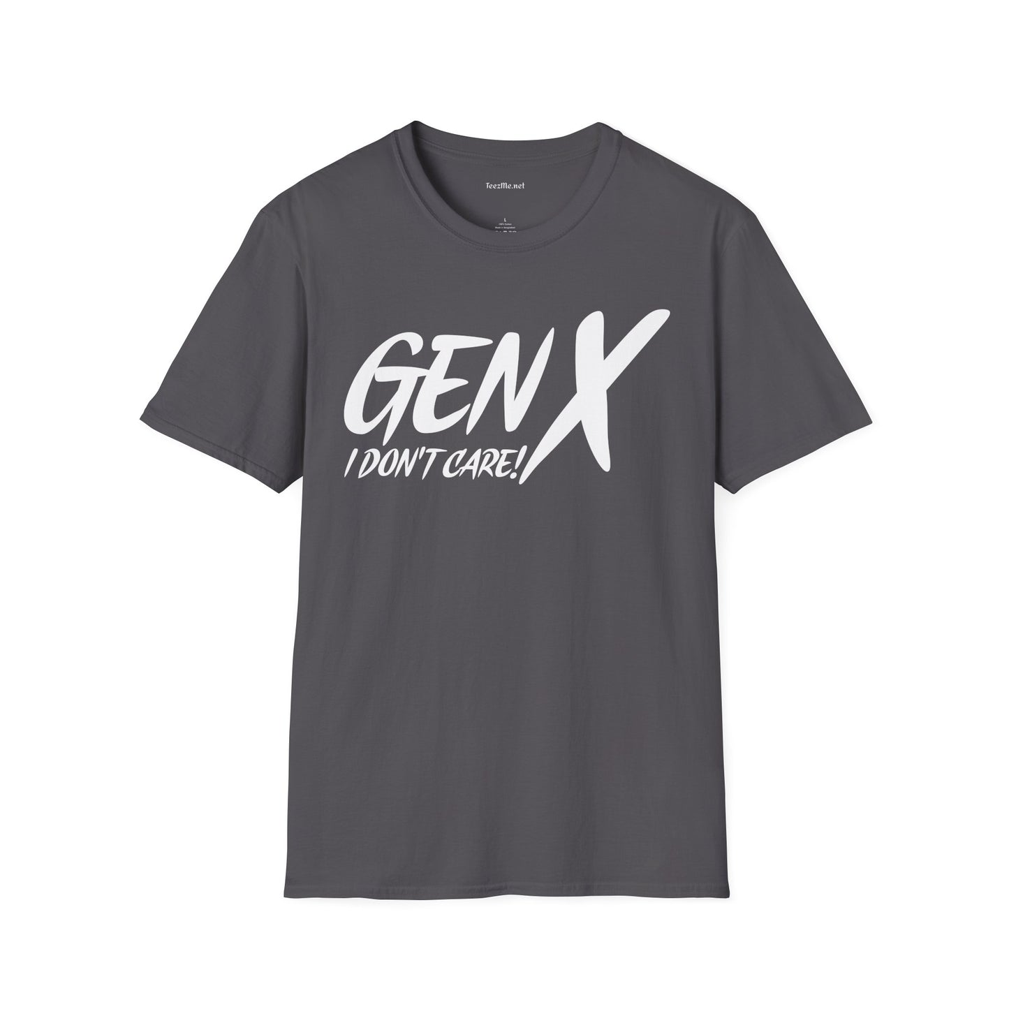 GEN X (I don't care) Unisex Soft Style T-Shirt 100% Cotton Graphic