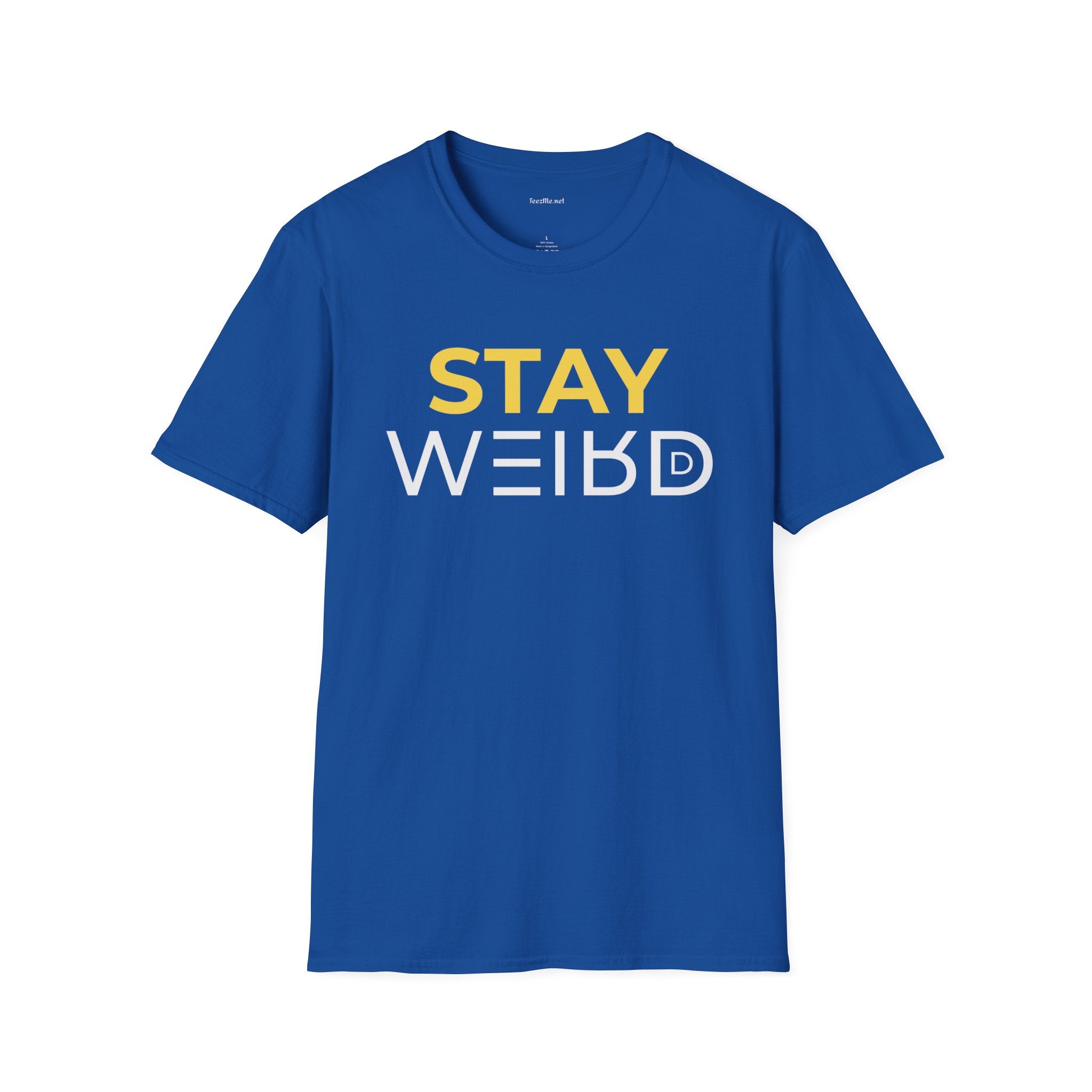 Stay Weird T-Shirt — Bold Yellow & White Graphic Tee