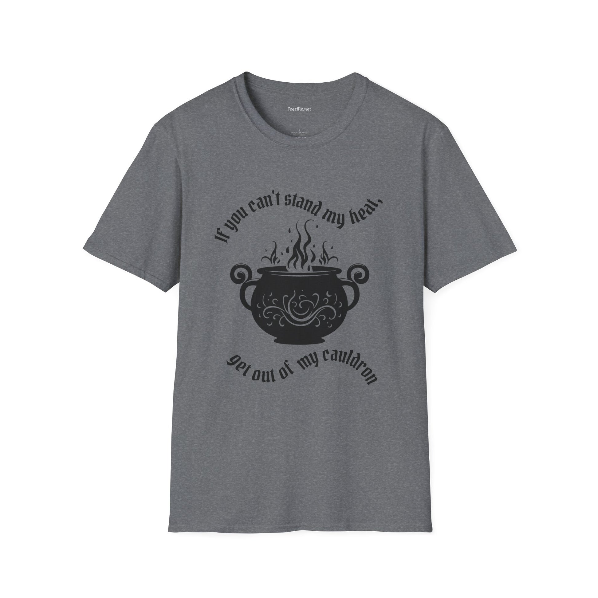 If you can't stand the heat Unisex Softstyle T-Shirt 100% Cotton Graphic