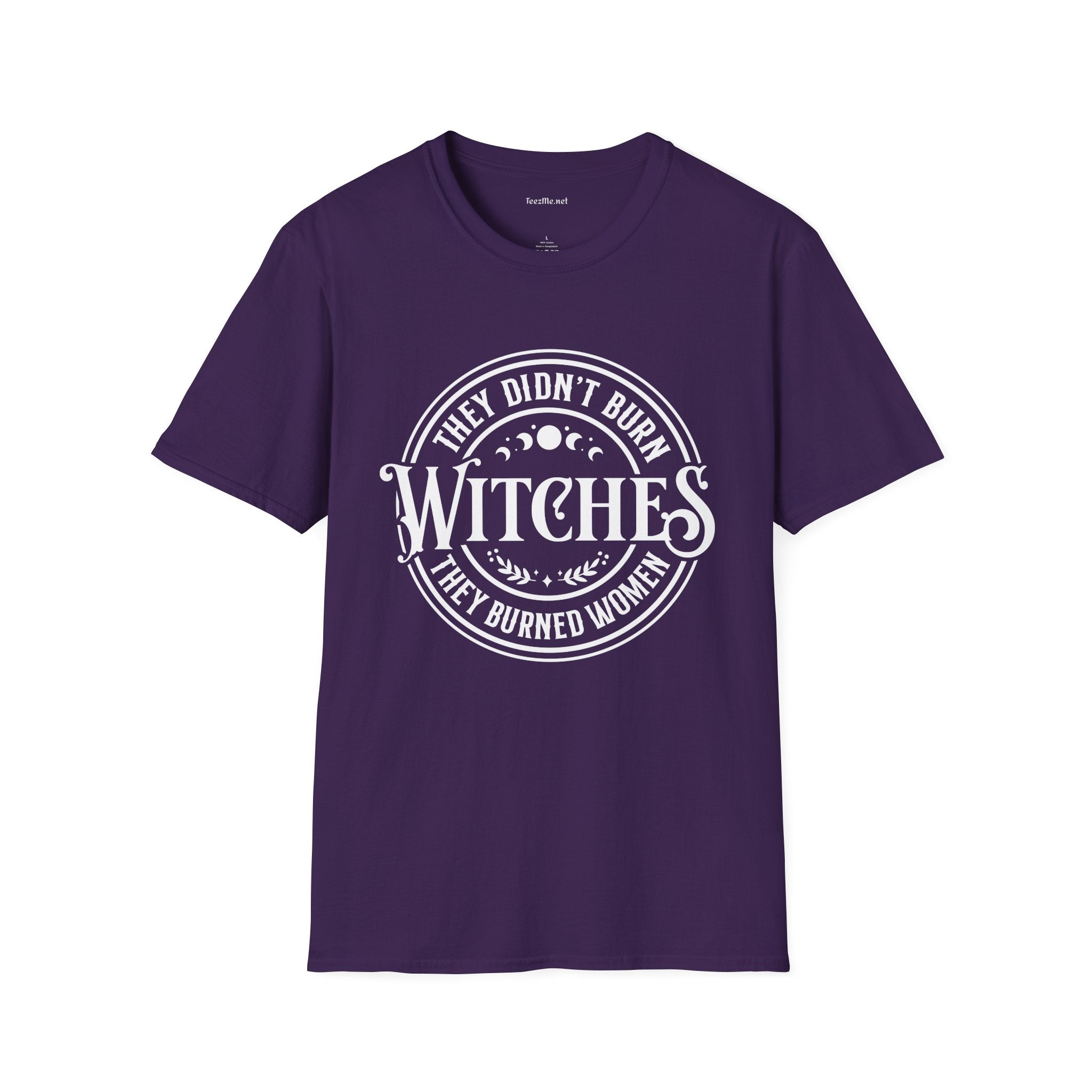They Didn't Burn Witches Unisex Softstyle T-Shirt 100% Cotton