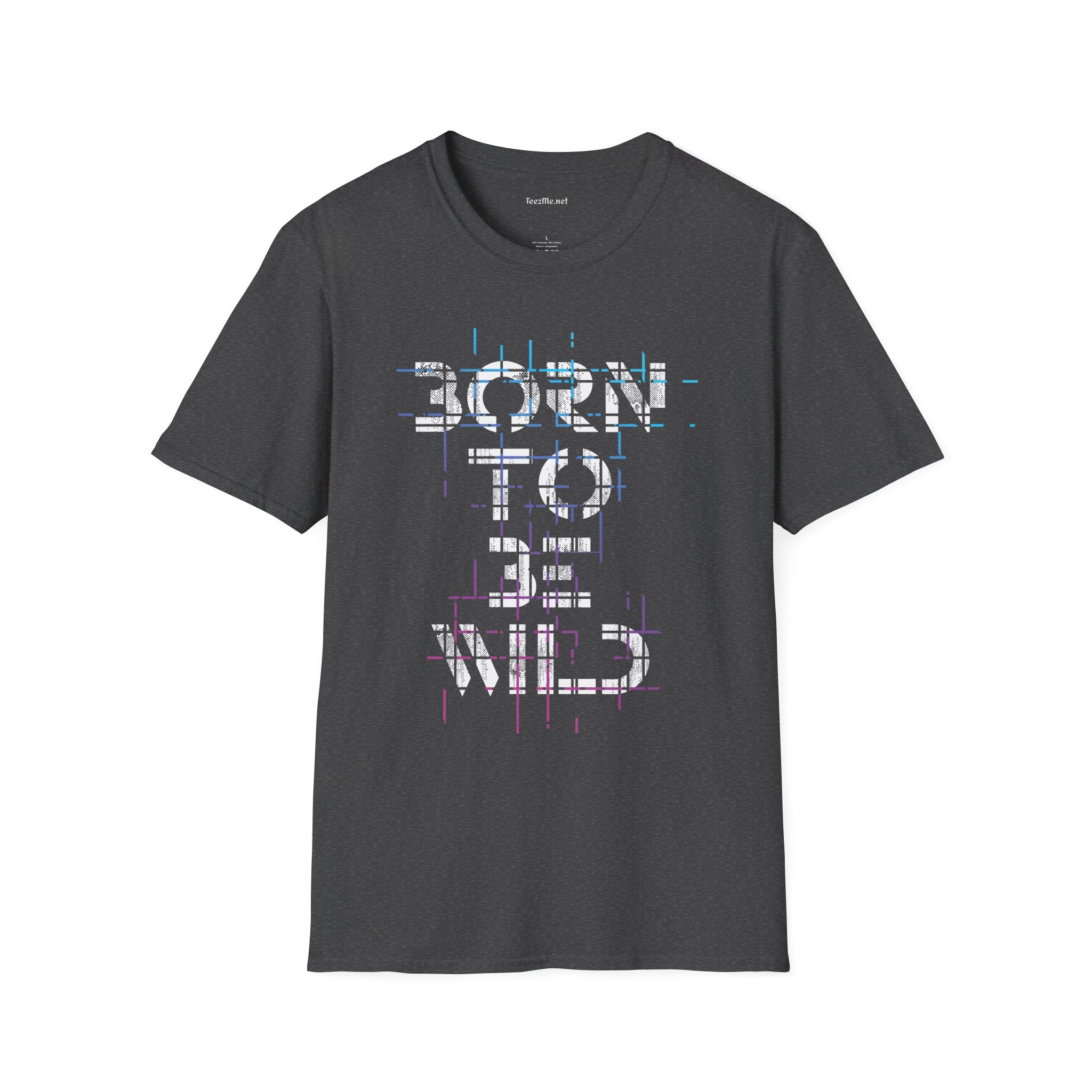 Born To Be Wild Unisex Softstyle T-Shirt 100% Cotton Graphic