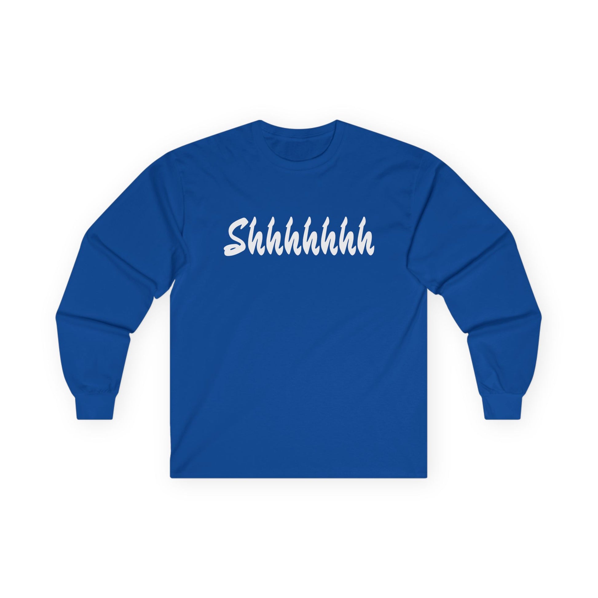 Shhhhhhh Unisex Ultra Cotton Long Sleeve Tee