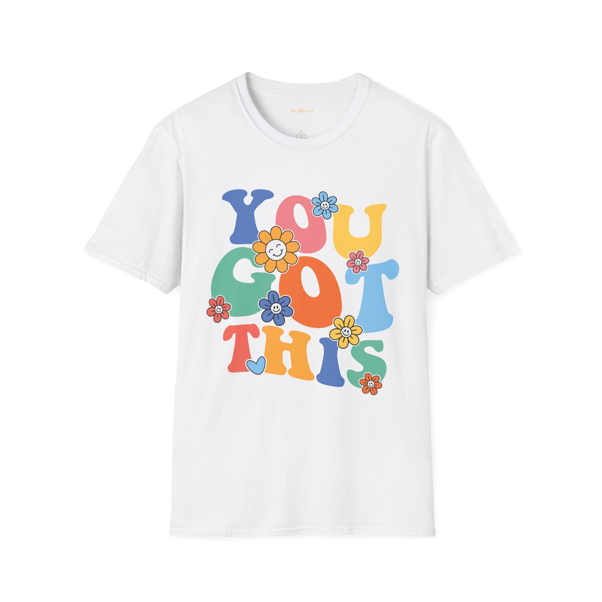 YOU GOT THIS Unisex Softstyle T-Shirt 100% Cotton Graphic