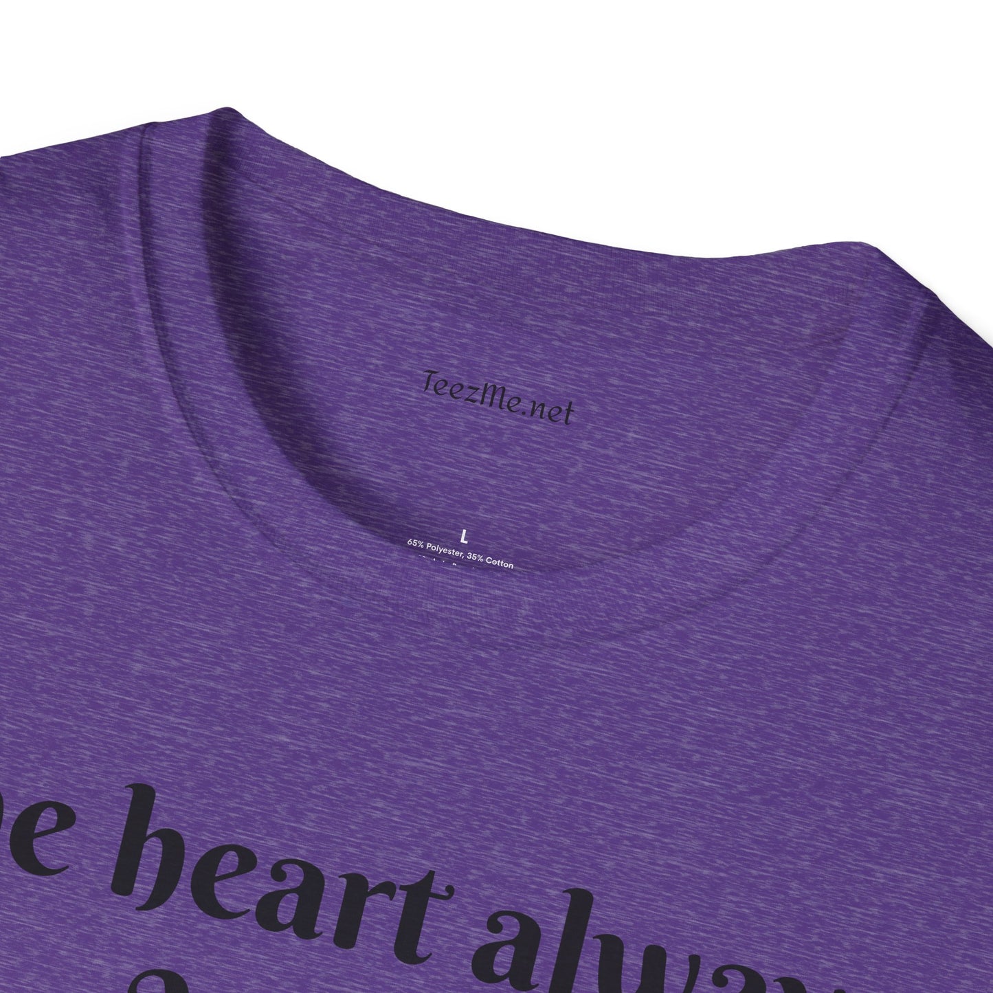 The heart always wins - Unisex Softstyle T-Shirt 100% Cotton Graphic