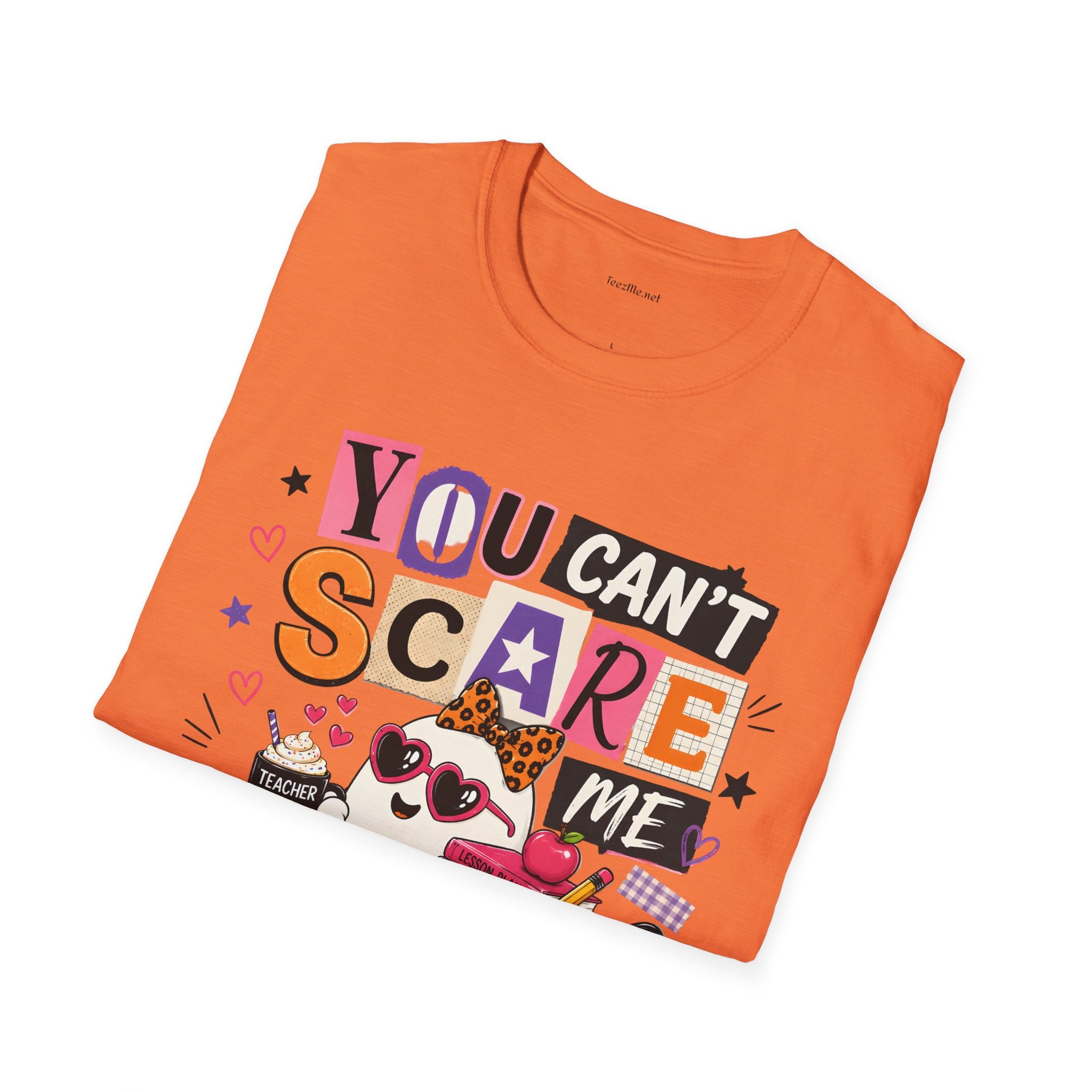 Teacher Halloween T-Shirt - "You Can't Scare Me, I'm a Teacher" Tee