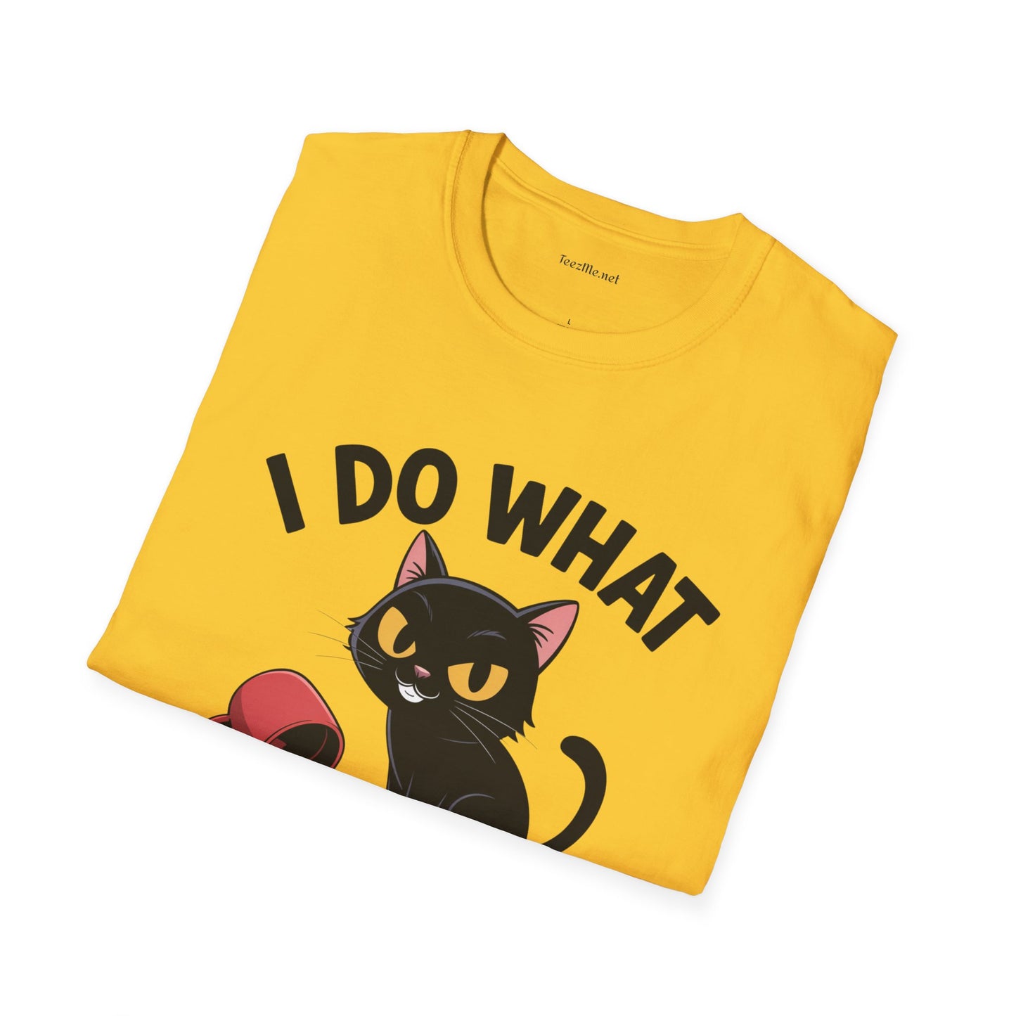I Do What I Want (with Cat)  Unisex Softstyle T-Shirt 100% Cotton Graphic
